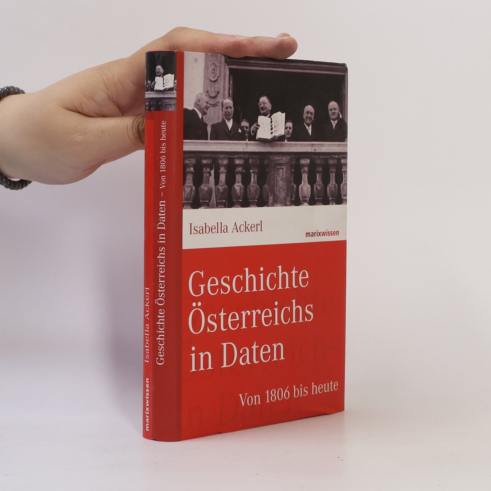 Geschichte Österreichs in Daten : Von 1806 bis heute