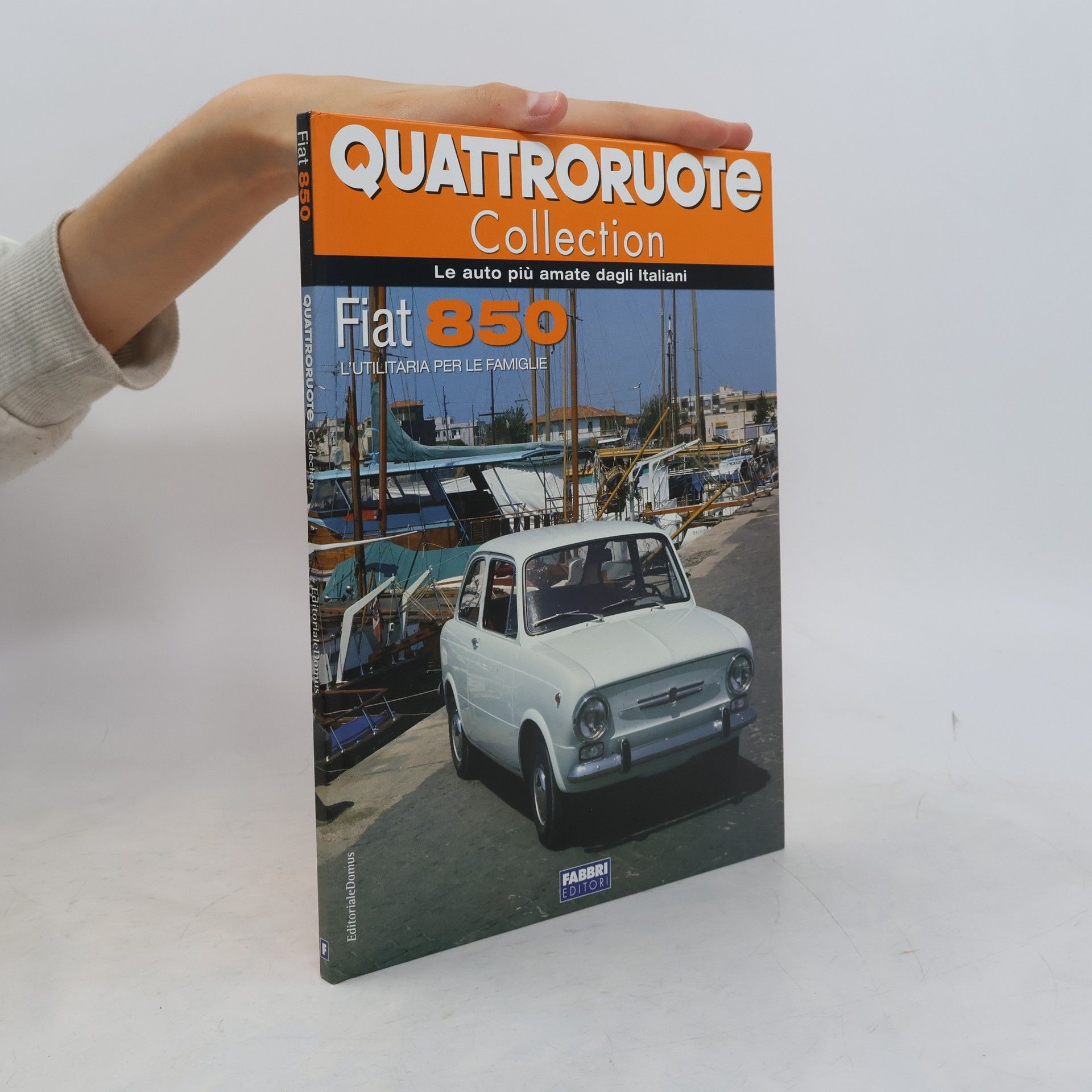 Autores varios Quattroruote Collection. Fiat 850