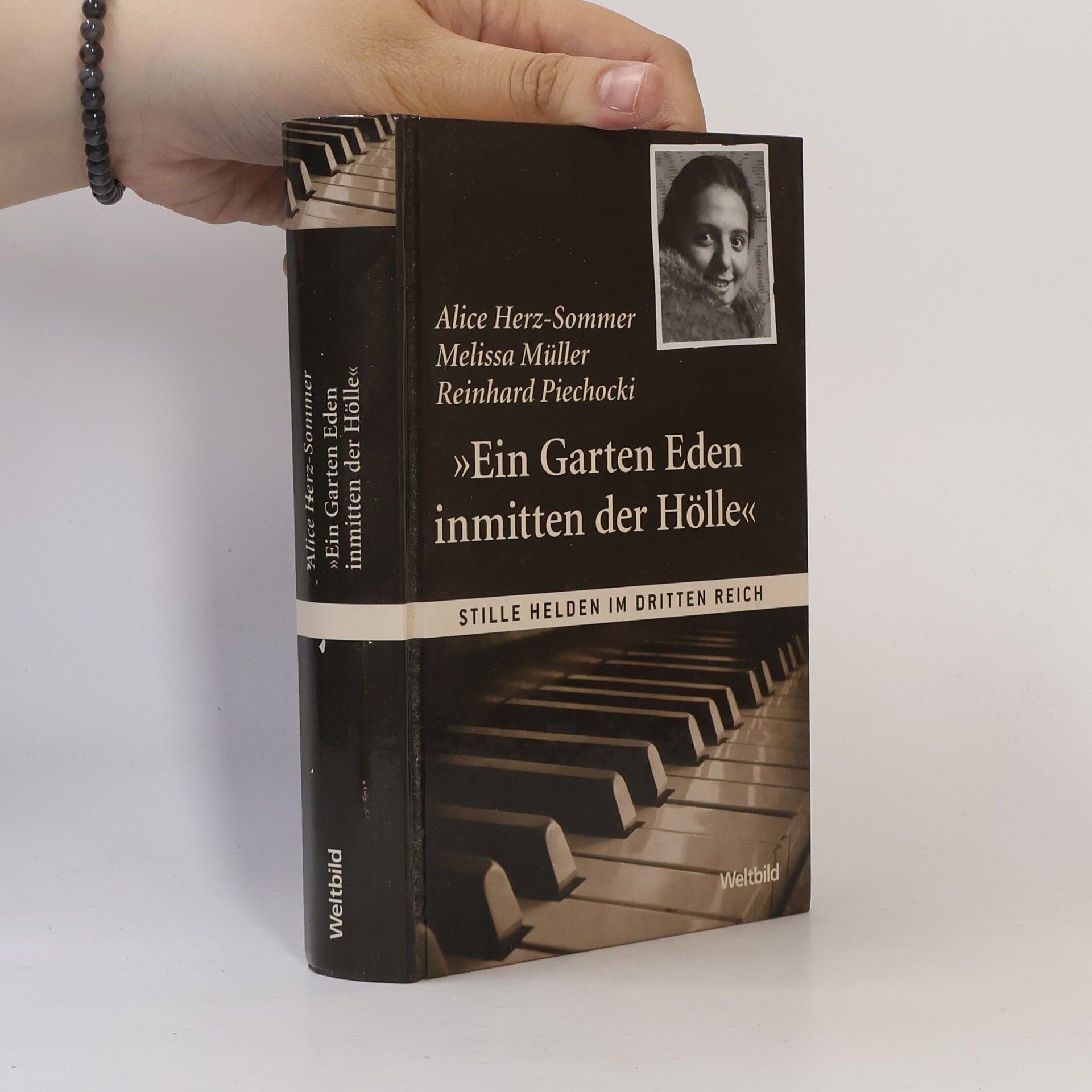Melissa Müller Alice Herz-Sommer "Ein Garten Eden inmitten der Holle"