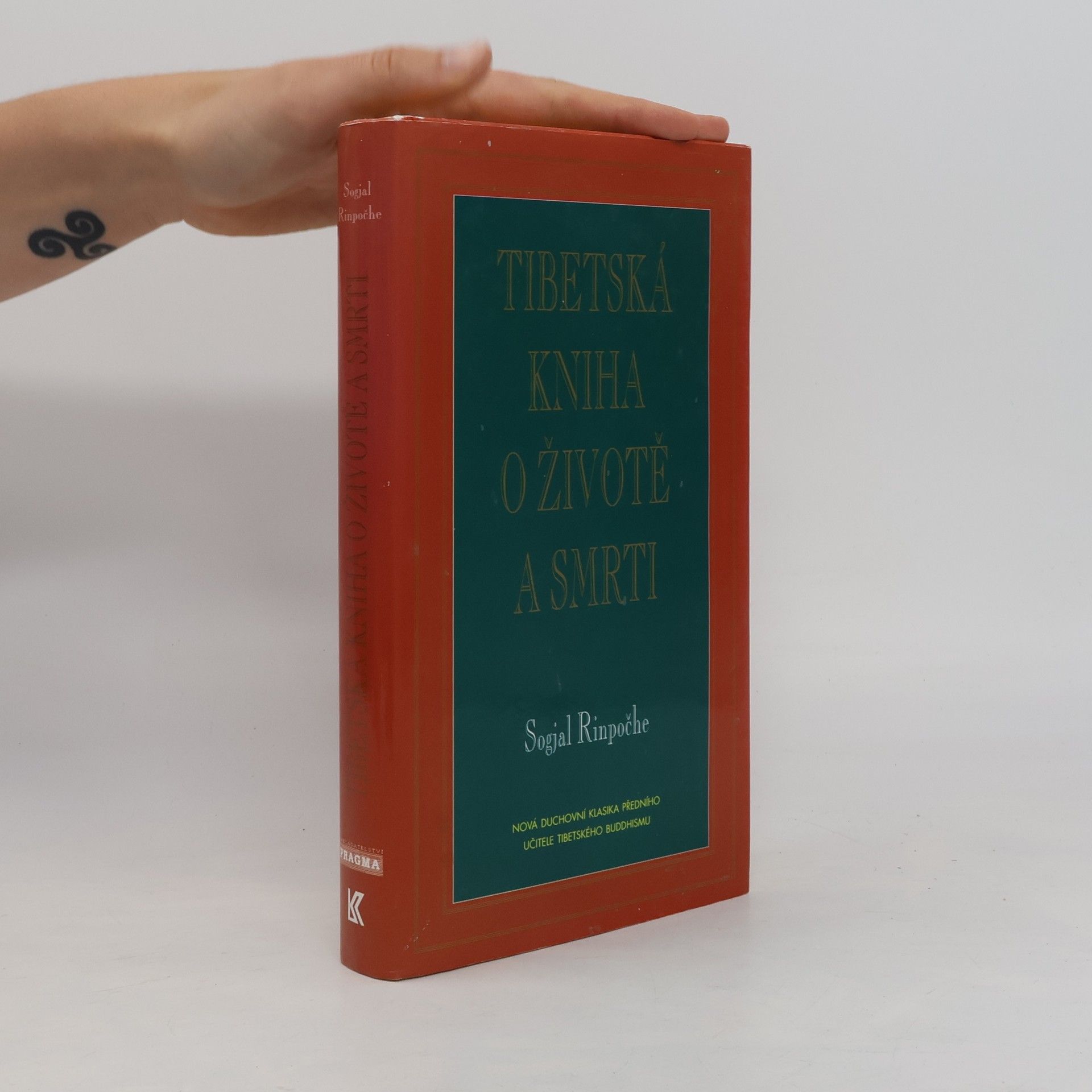 Sogyal Rinpoche Tibetská kniha o životě a smrti