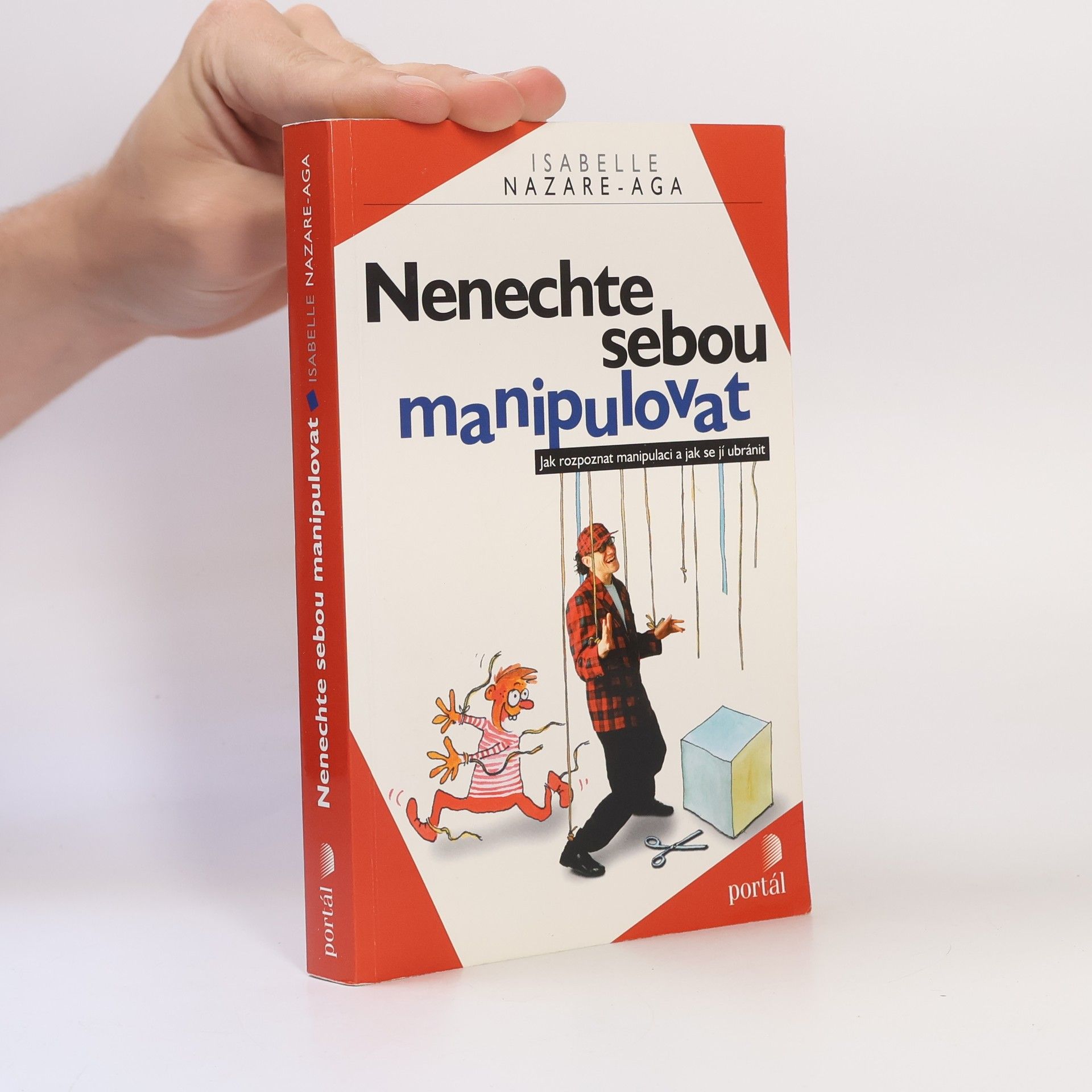 Isabelle Nazare-Aga Nenechte sebou manipulovat