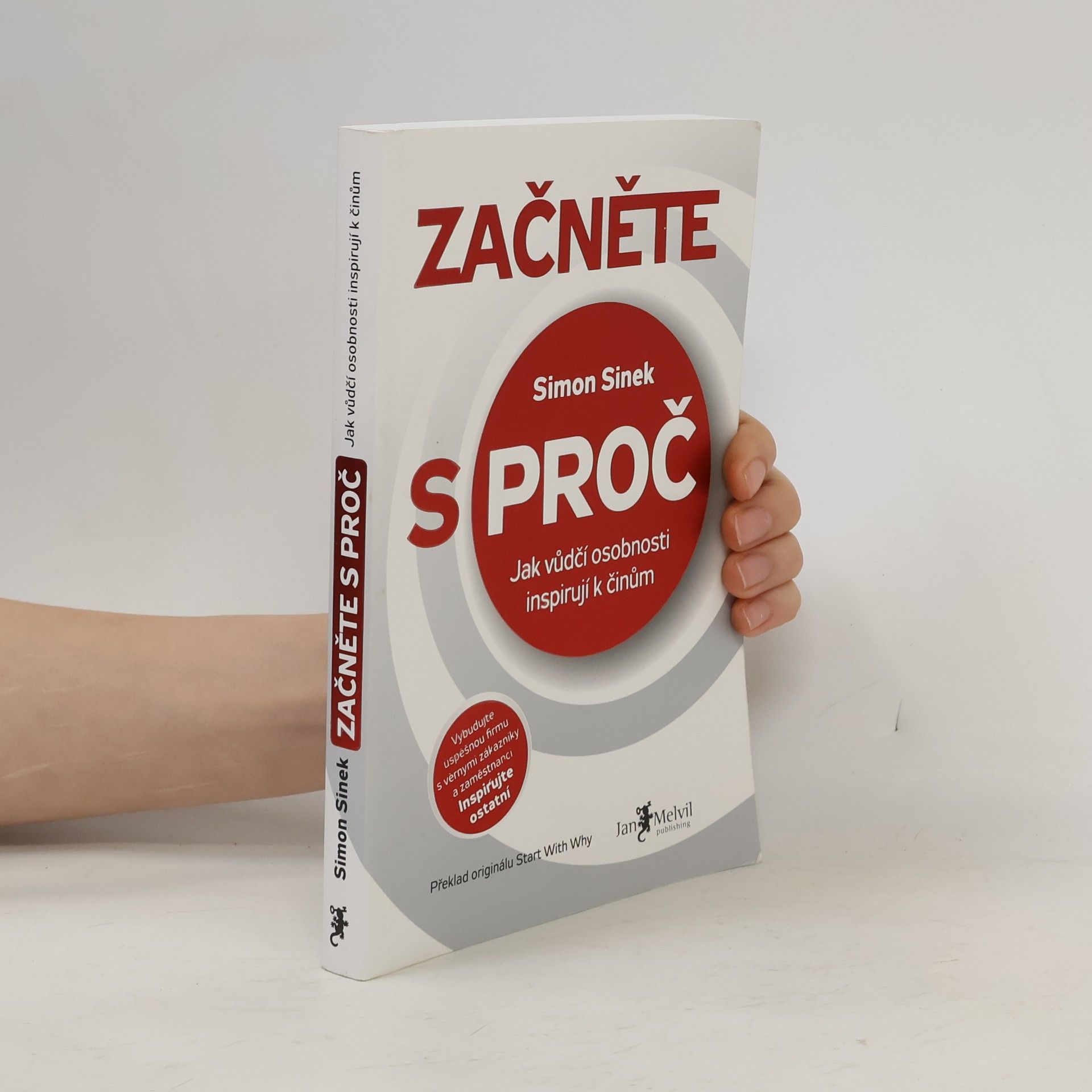 Simon Sinek Začněte s proč