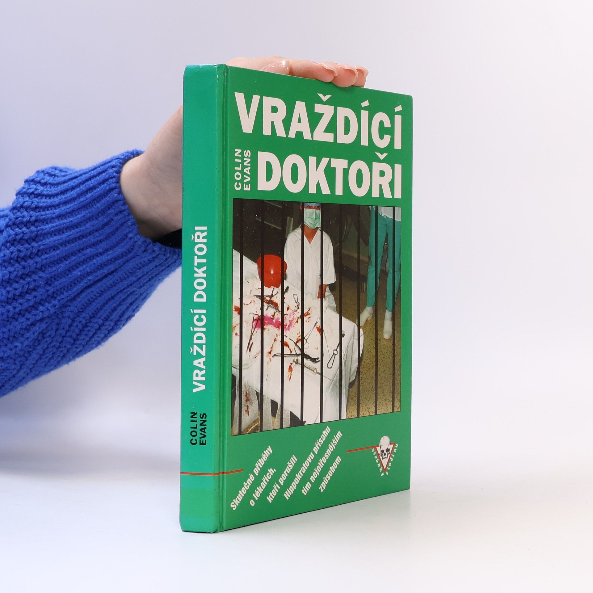 Colin Evans Vraždící doktoři