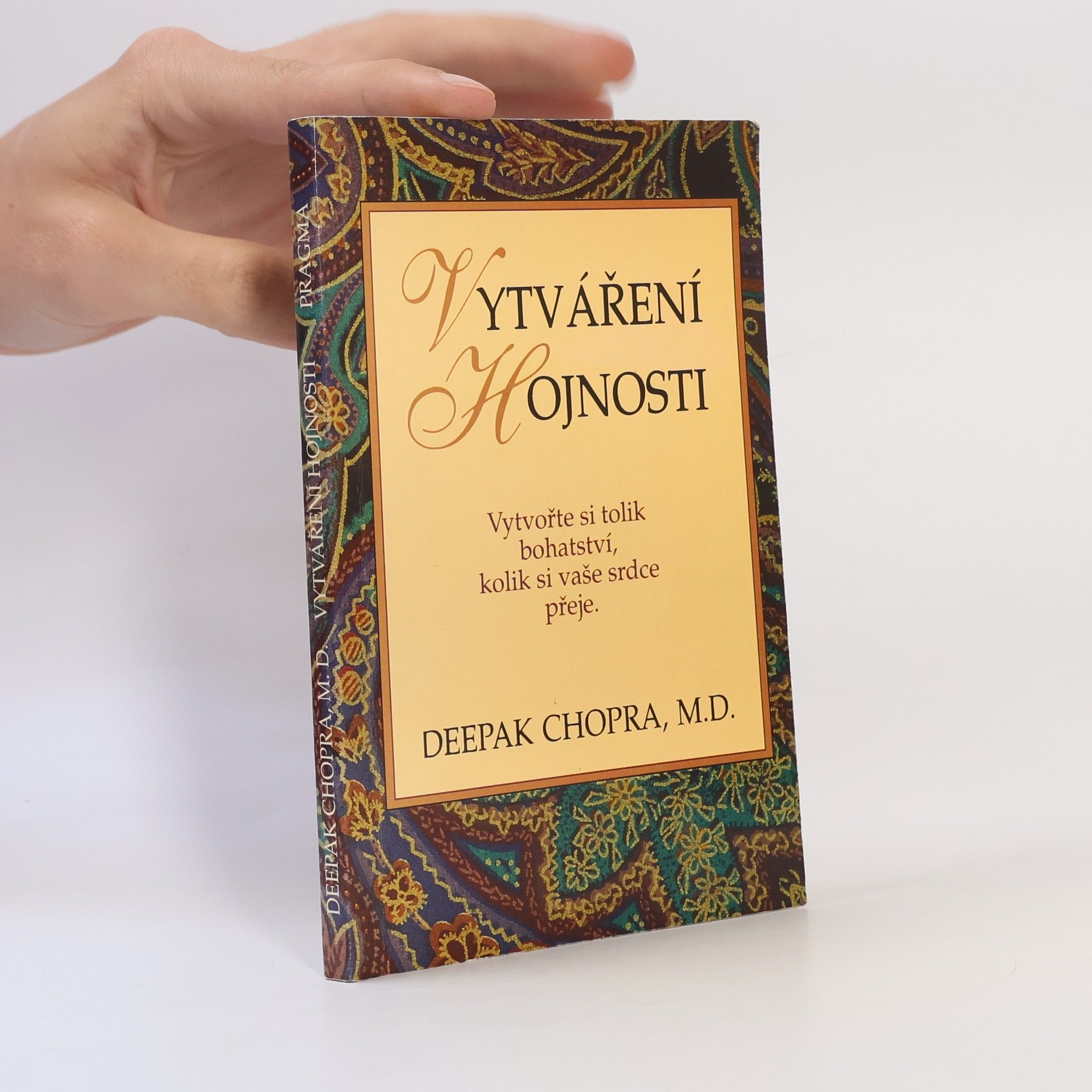 Deepak Chopra Vytváření hojnosti