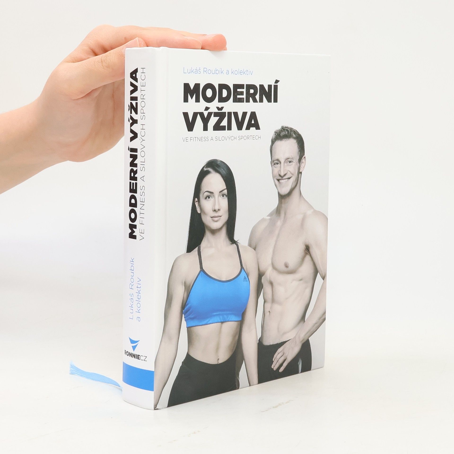 Lukáš Roubík Moderní výživa ve fitness a silových sportech