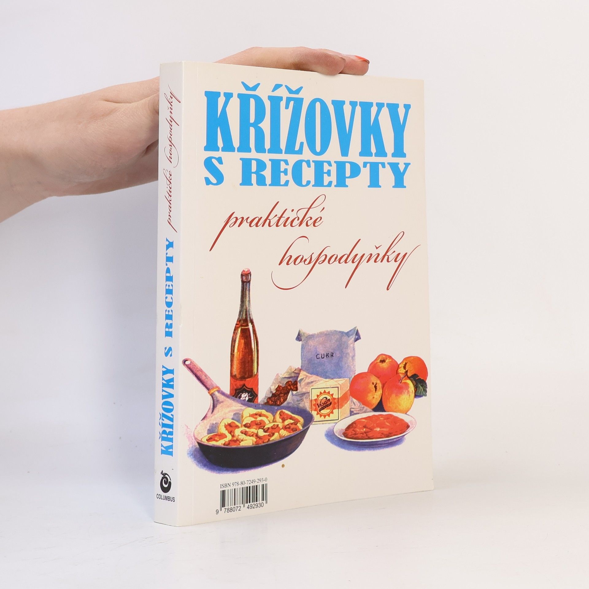 Collectif d'auteurs Křížovky s recepty praktické hospodyňky
