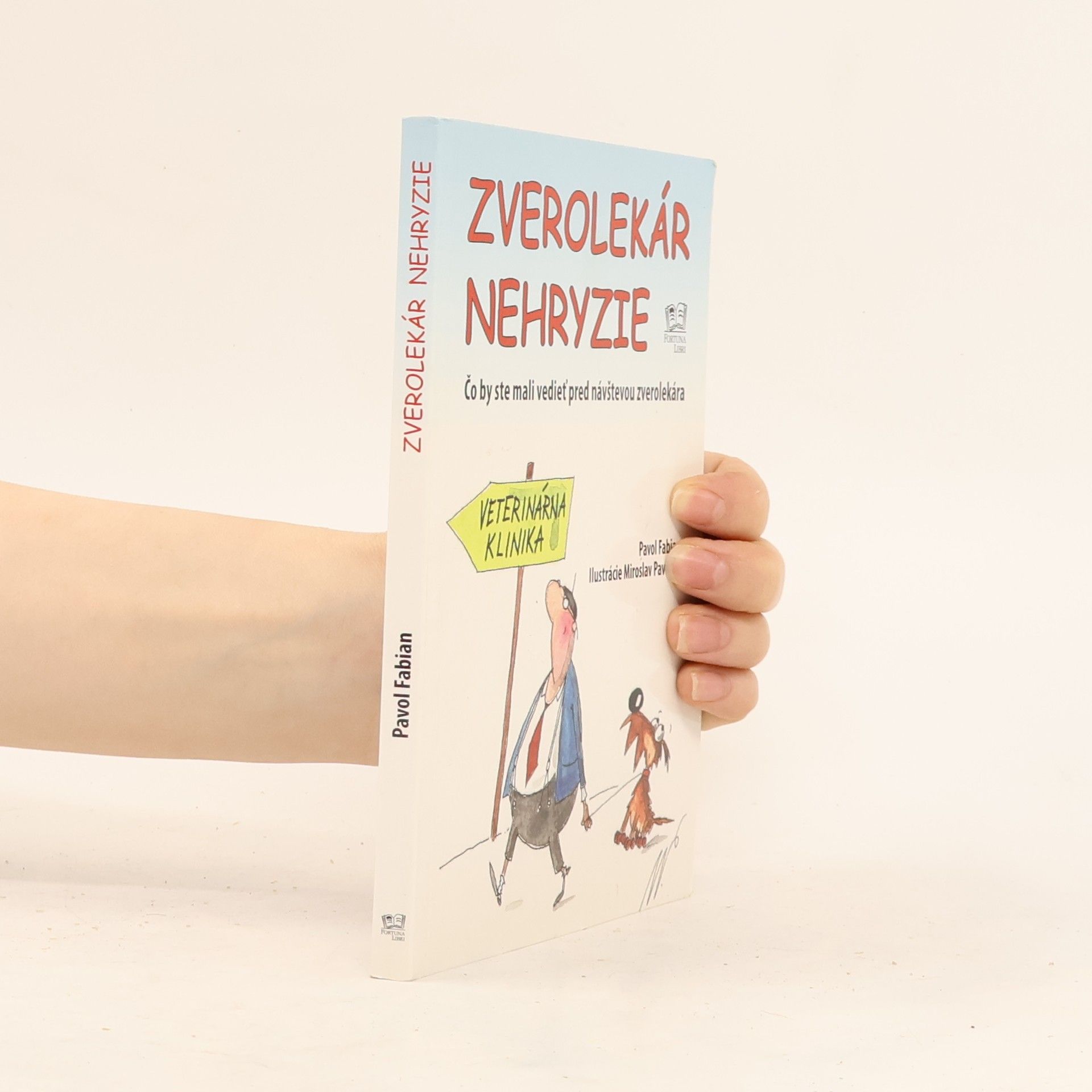 Zverolekár nehryzie -- Čo by ste mali vedieť pred návštevou zverolekára