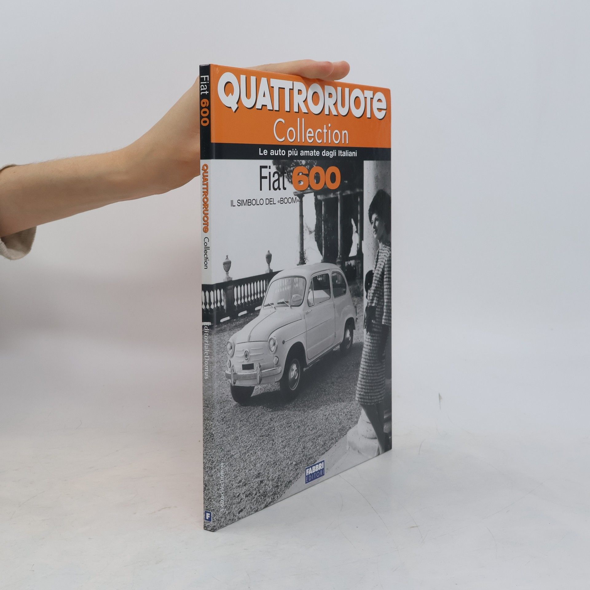 Autorenkollektiv Quattroruote Collection. Fiat 600