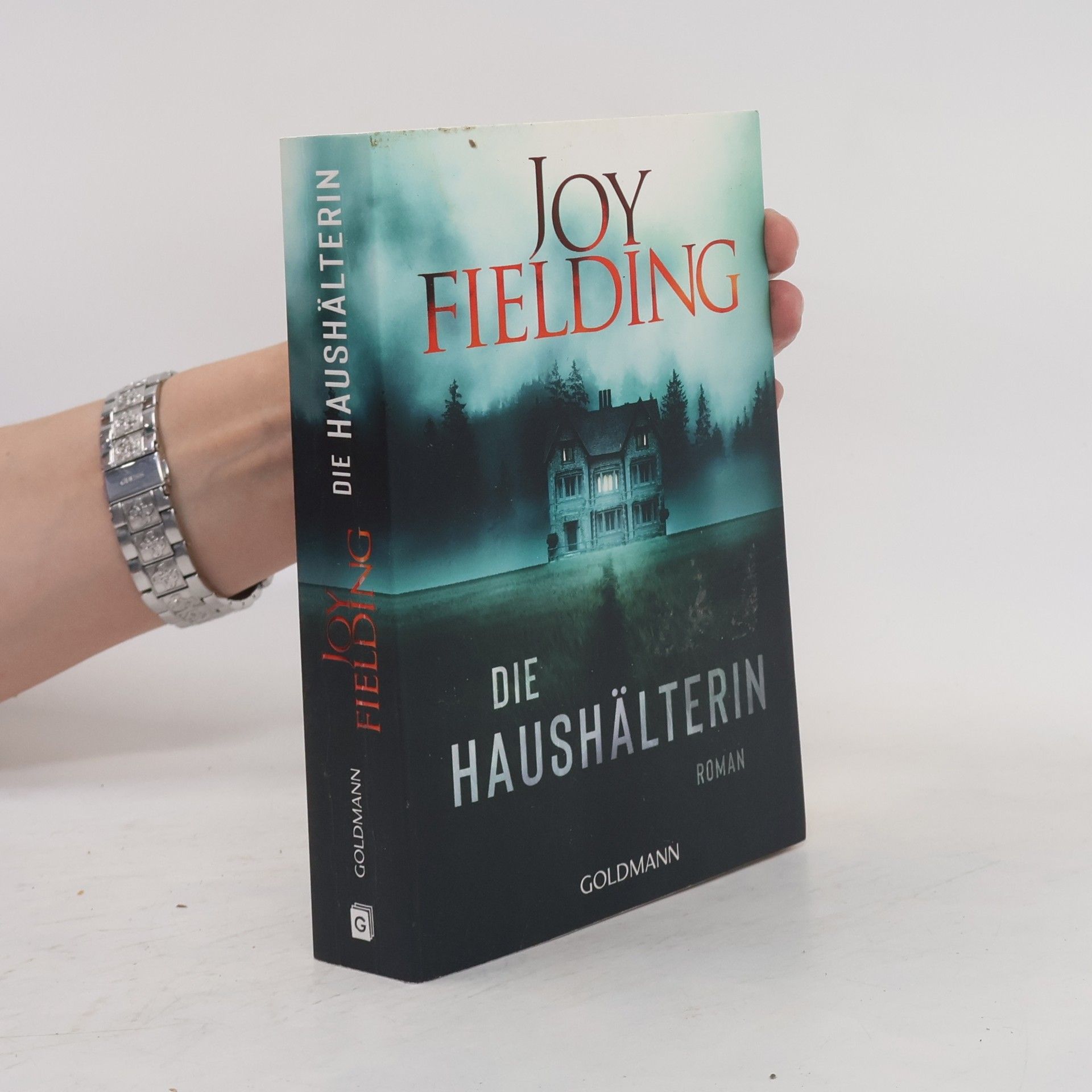 Joy Fielding Die Haushälterin