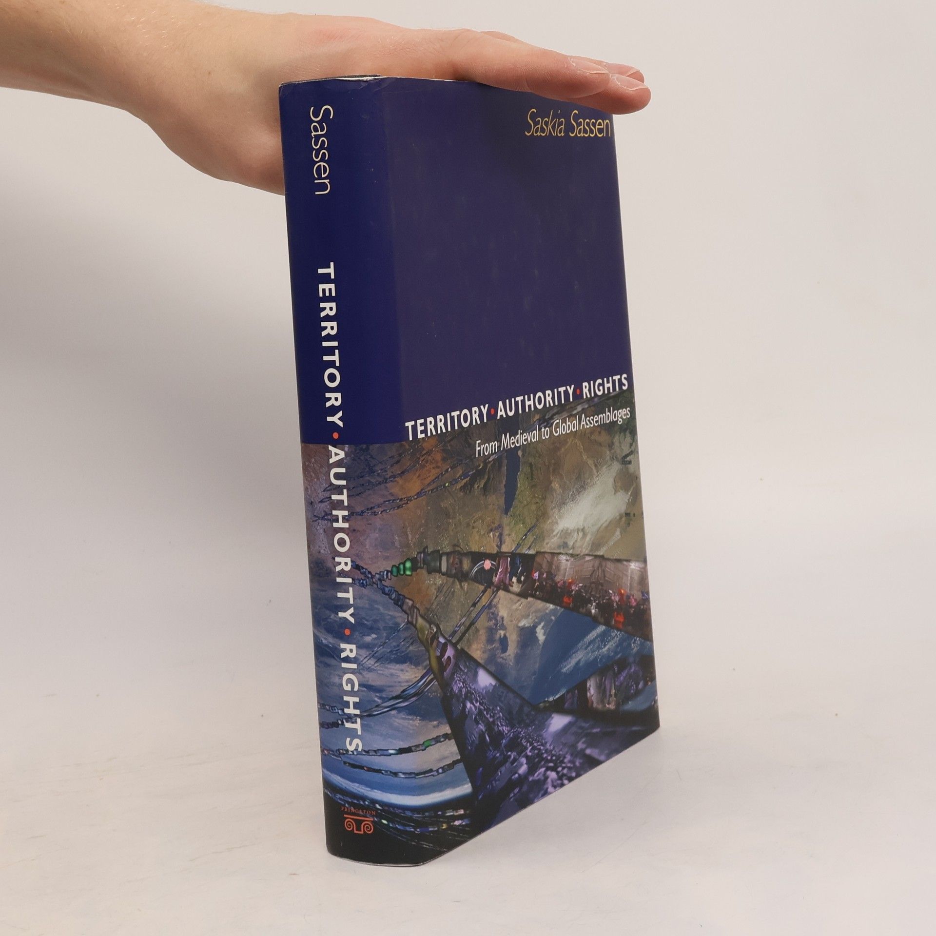 Saskia Sassen Territory, Authority, Rights