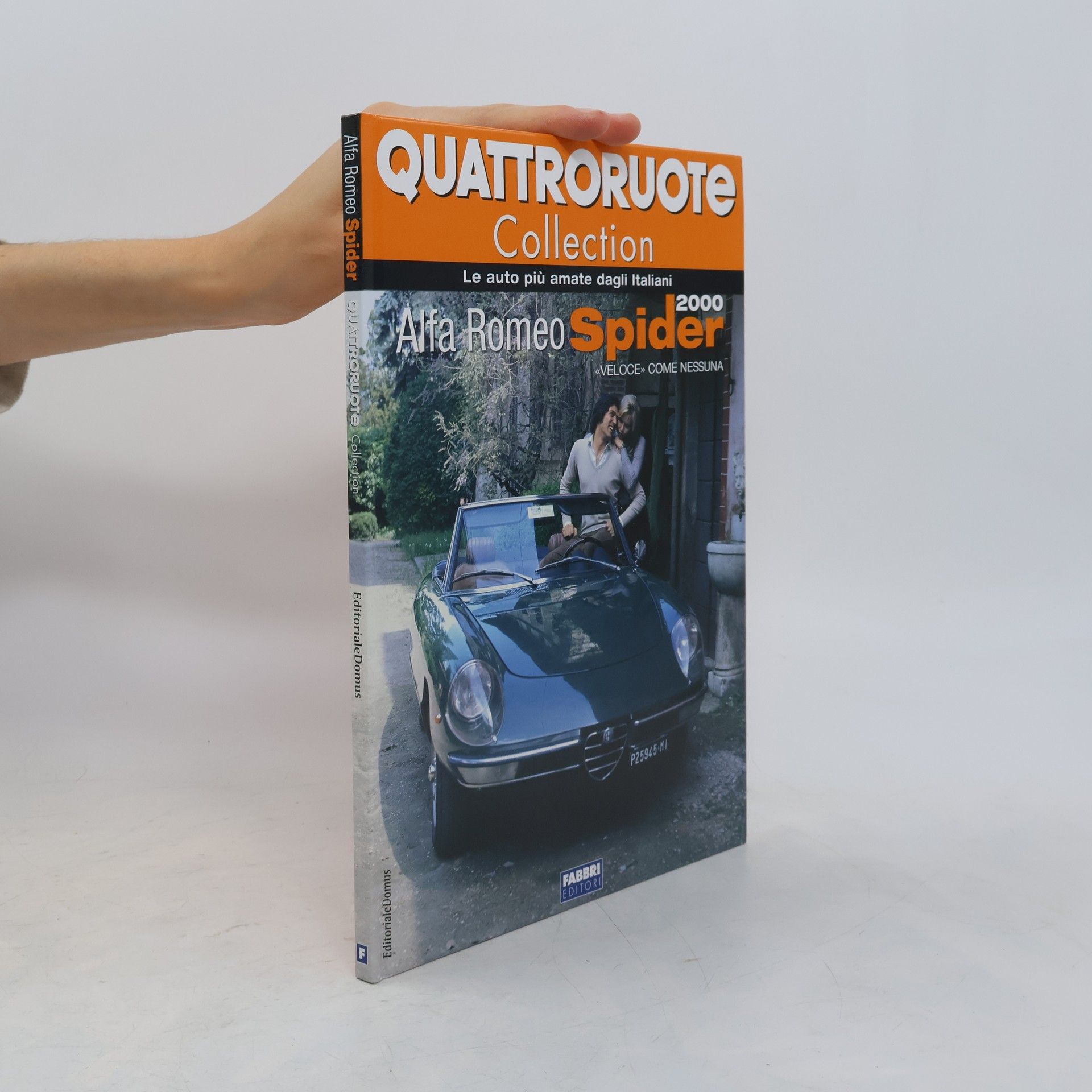 Autorenkollektiv Quattroruote Collection. Alfa Romeo Spider 2000