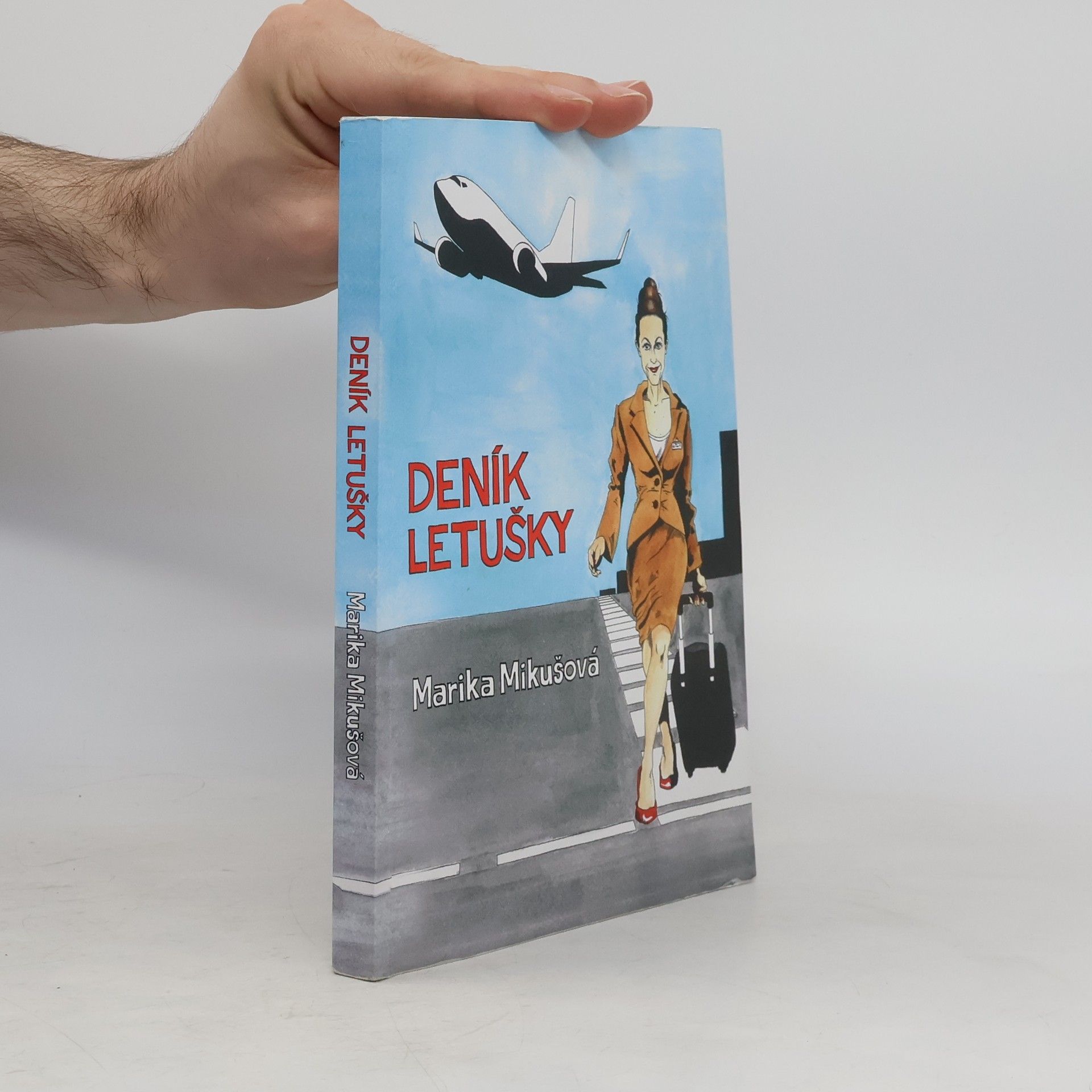 Marika Mikušová Deník letušky