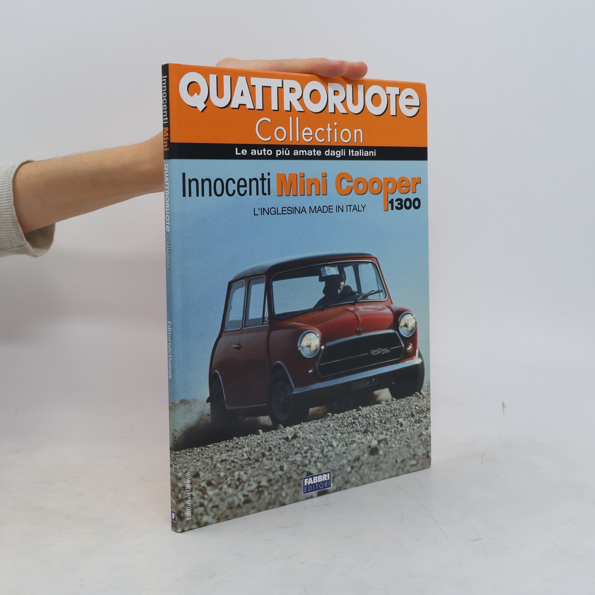 Autorenkollektiv Quattroruote Collection. Innocenti Mini Cooper 1300