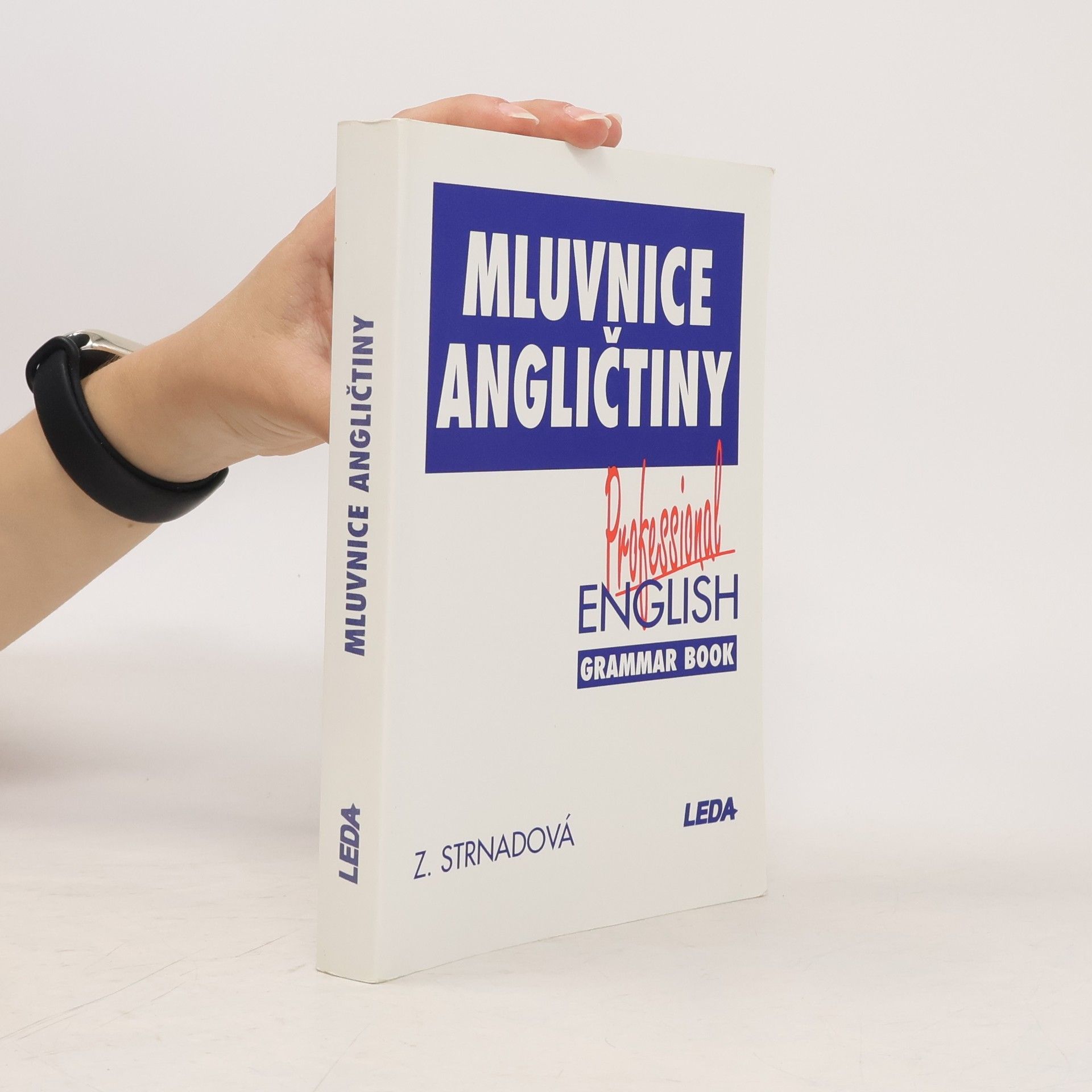 Strnadová Zdenka Mluvnice angličtiny. Professional English Grammar Book