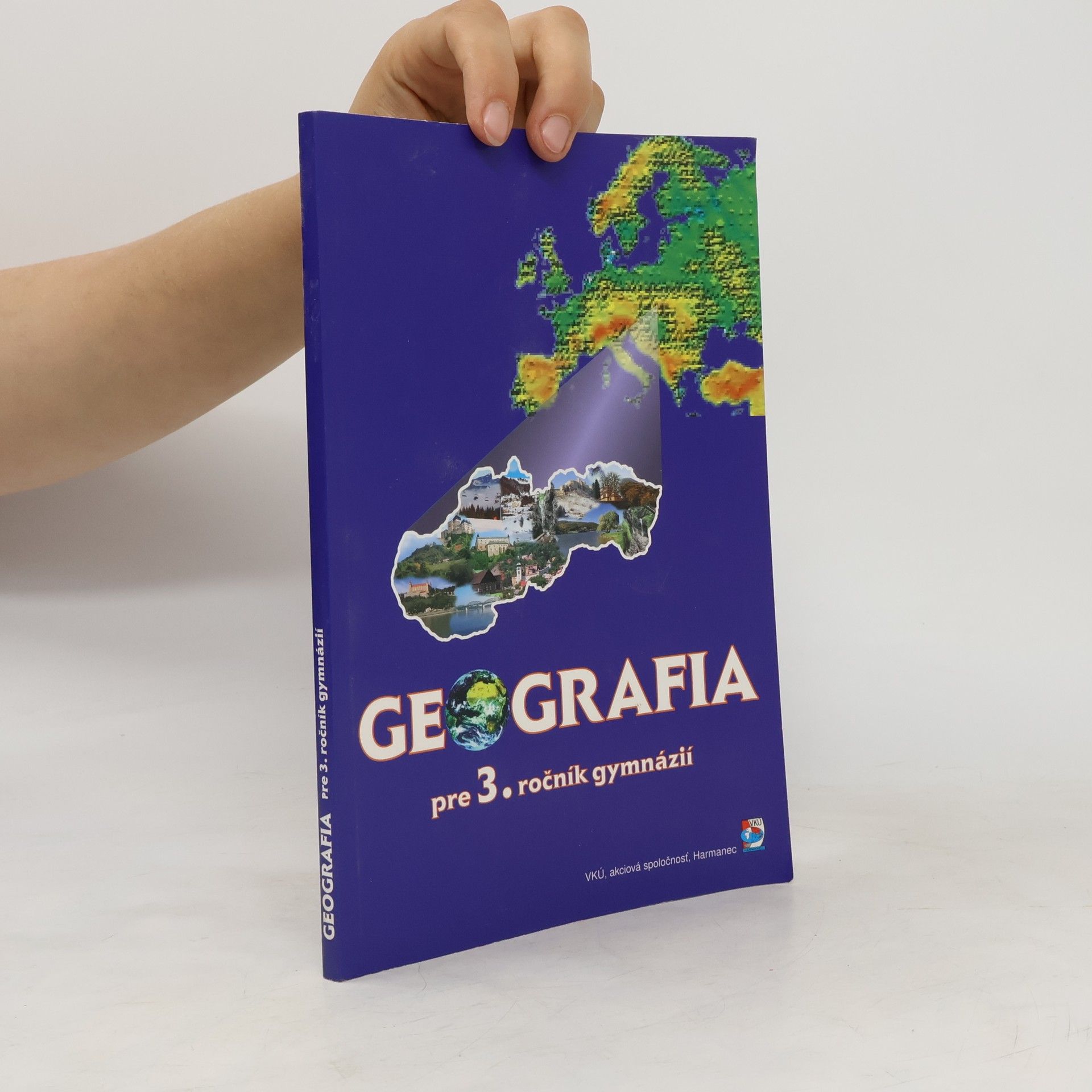 Kolektiv autorů Geografia pre 3. ročník gymnázií