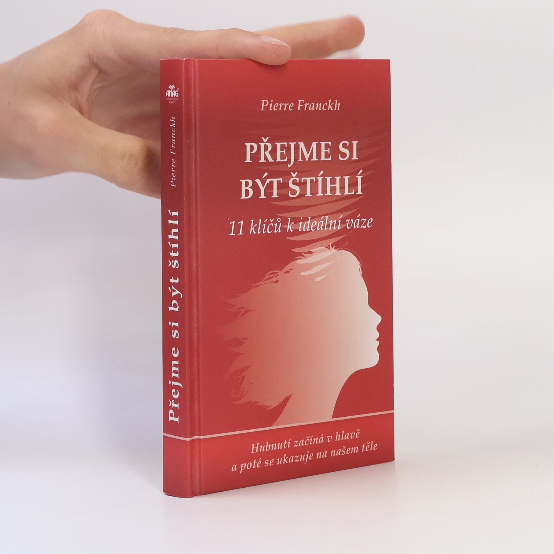 Přejme si být štíhlí : 11 klíčů k ideální váze