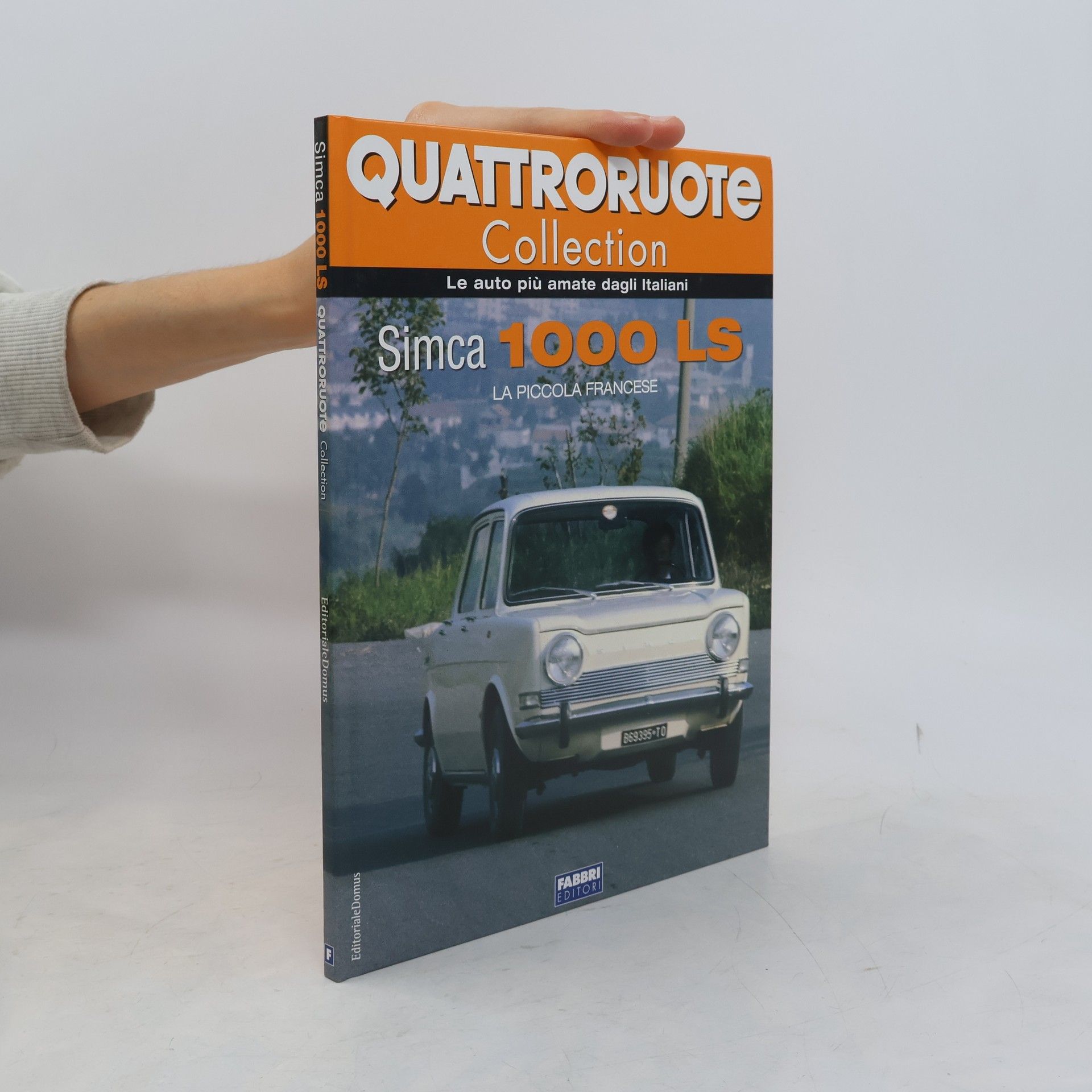 Autorenkollektiv Quattroruote Collection. Simca 1000 LS