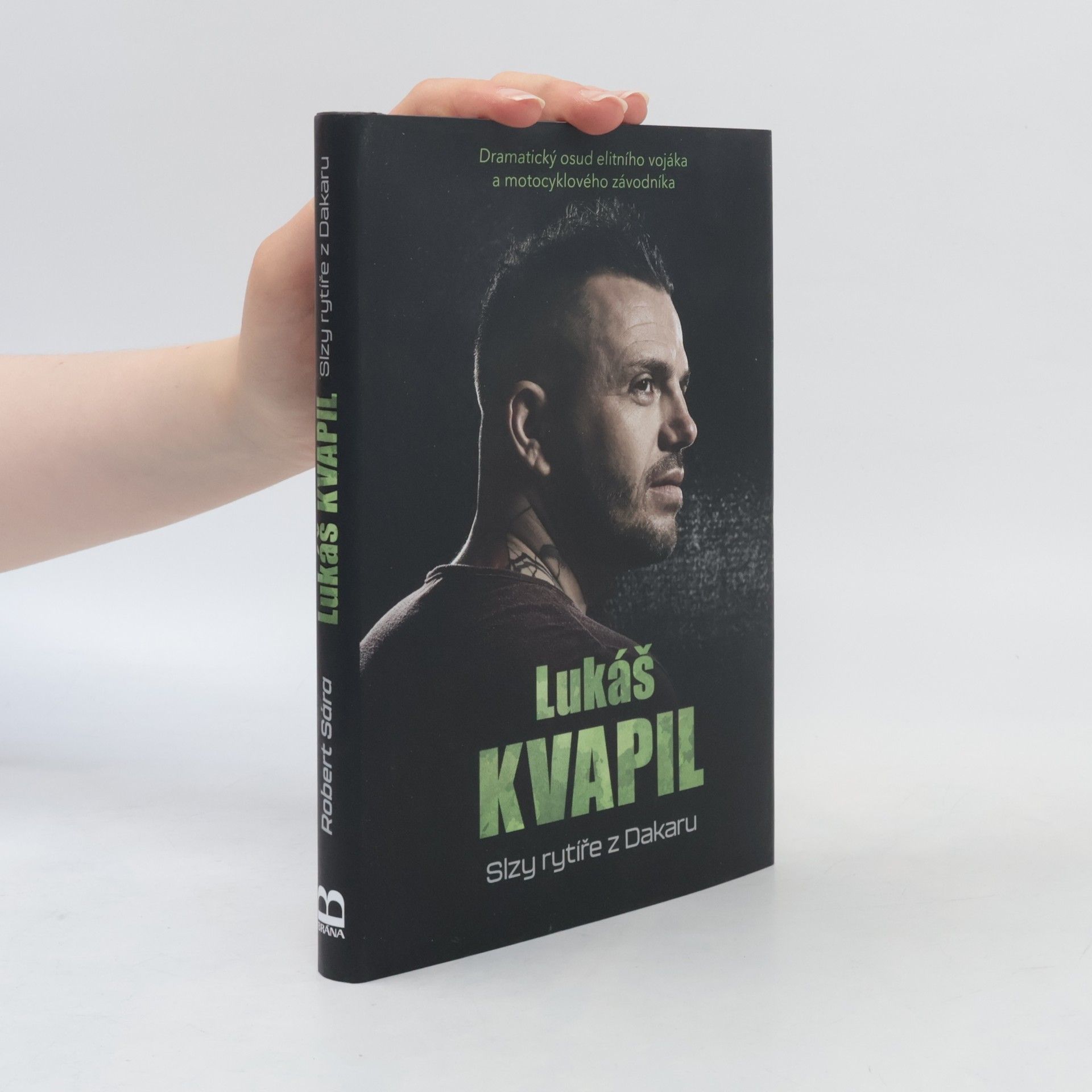 Lukáš Kvapil Lukáš Kvapil: Slzy rytíře z Dakaru