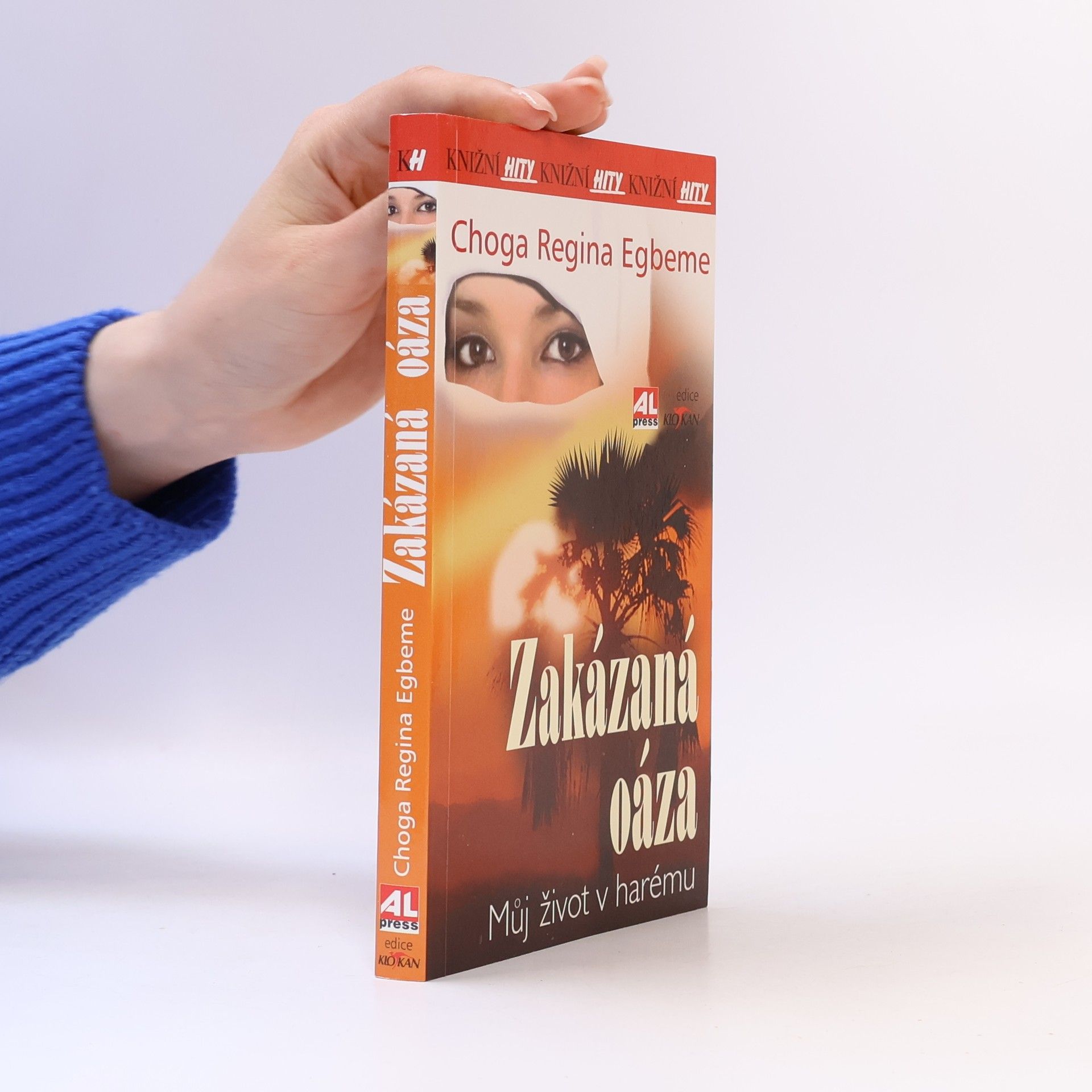 Choga Regina Egbeme Zakázaná oáza : můj život v harému