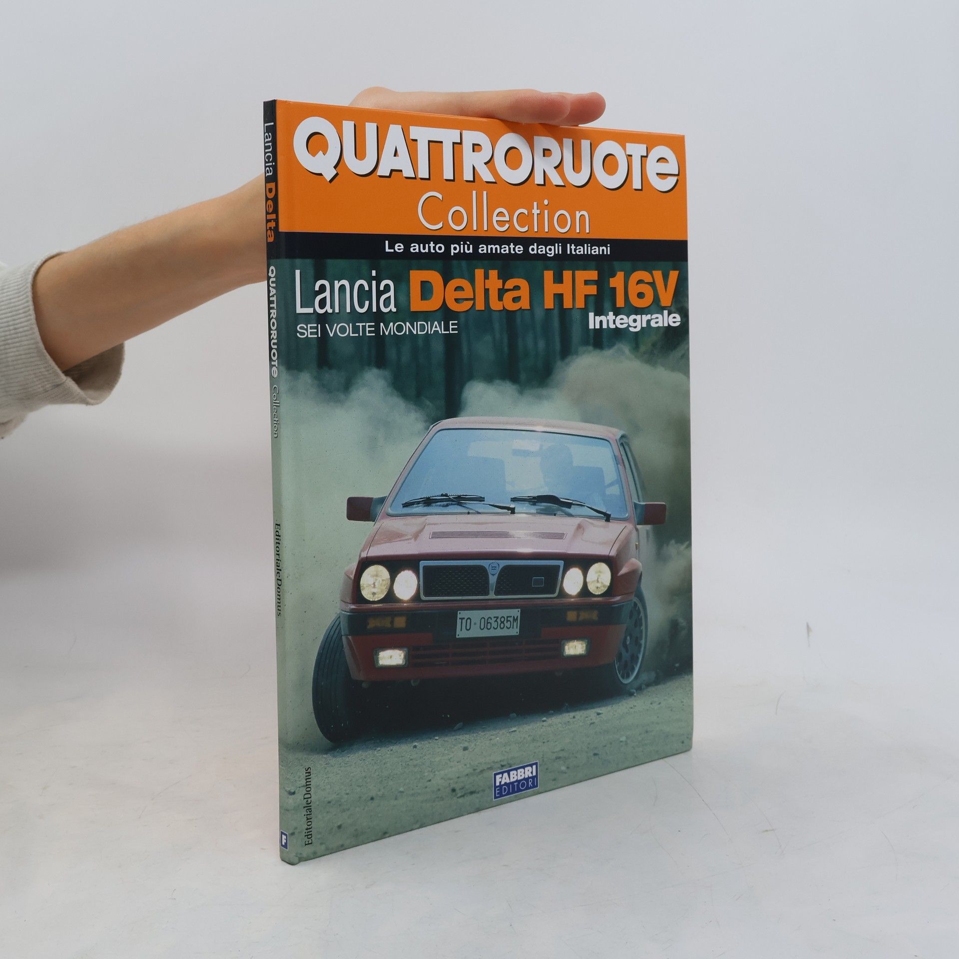 Autores varios Quattroruote Collection. Lancia Delta HF 16V