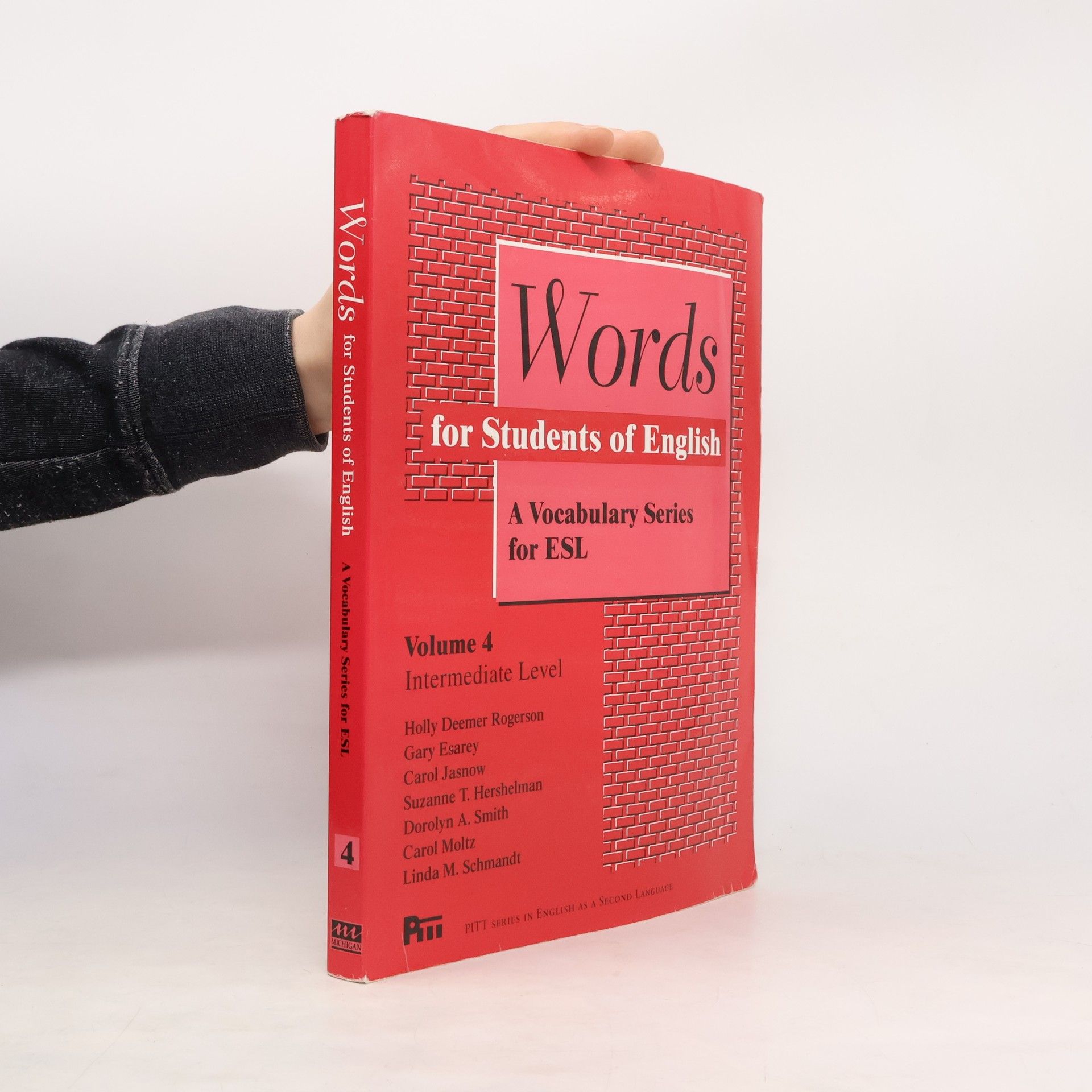 Linda M. Schmandt Pitt Series in English as a Second Language - 4: Words for Students of English