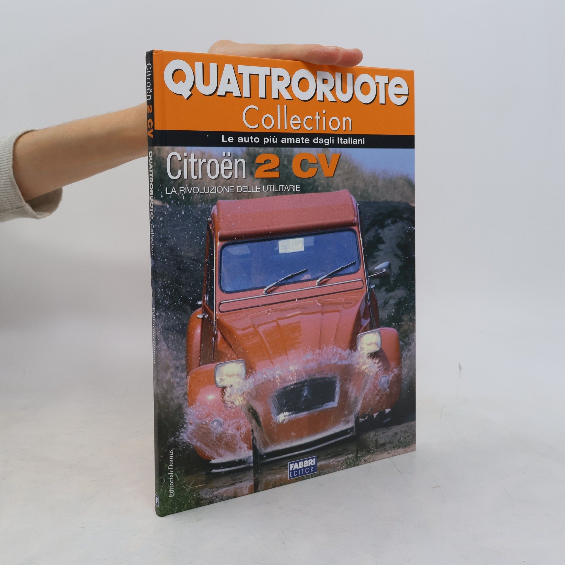 Autorenkollektiv Quattroruote Collection. Citroën 2 CV