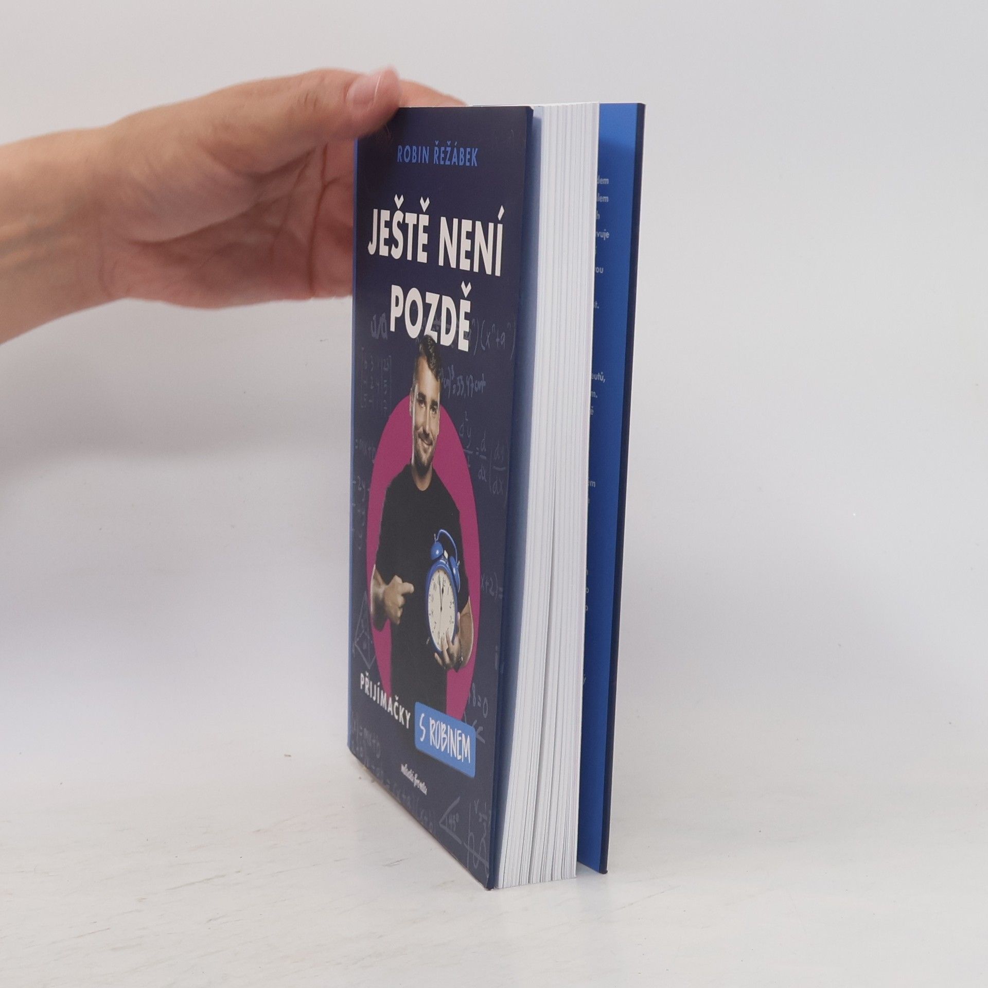 Robin Řežábek Ještě není pozdě. Přijímačky s Robinem