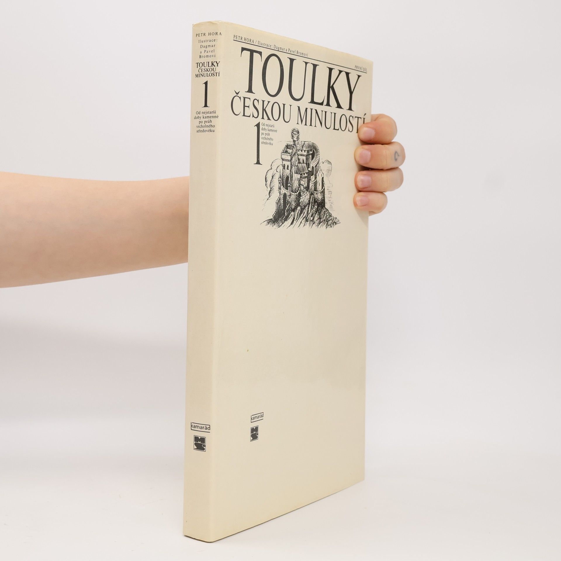 Petr Hora Hořejš Toulky českou minulostí 1