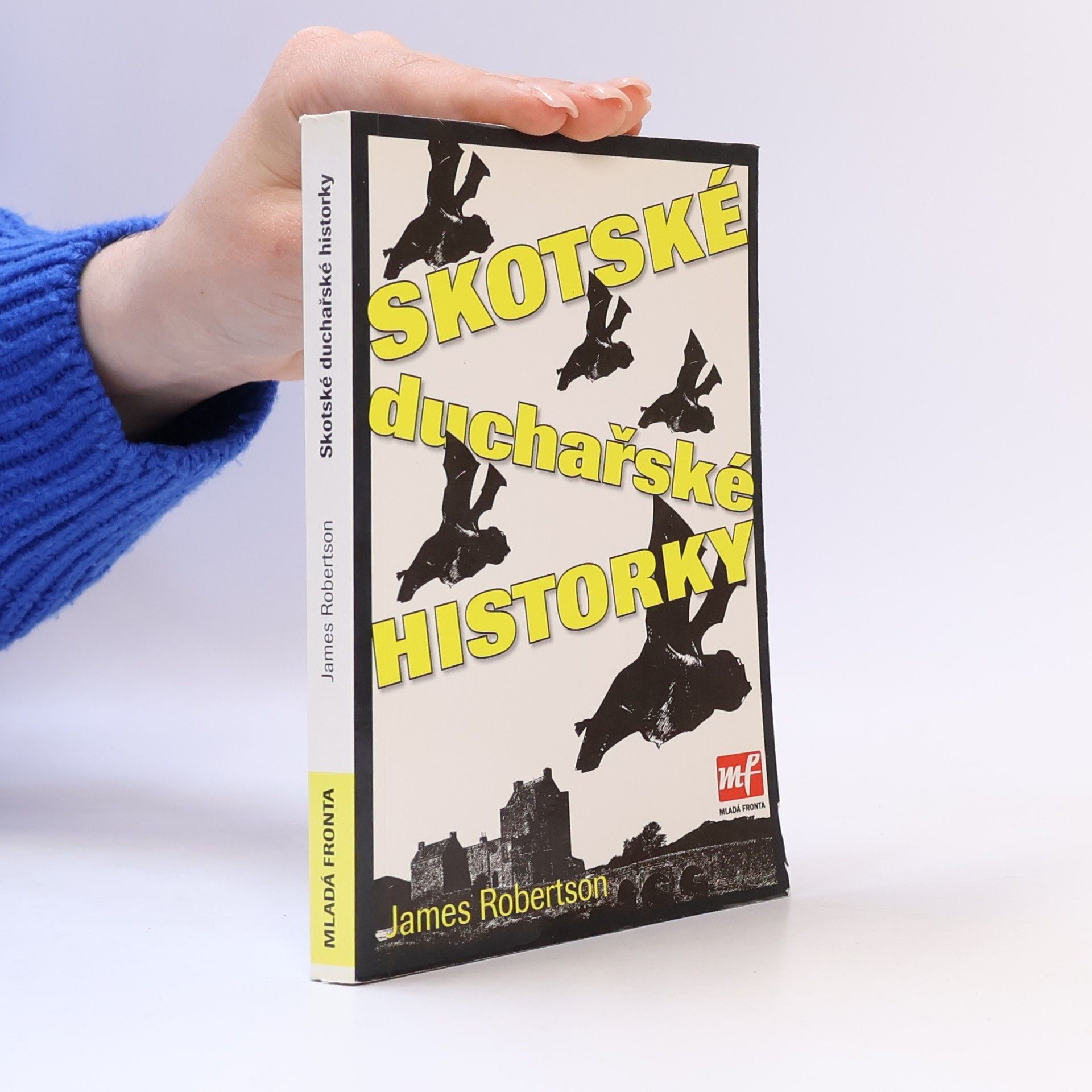 James Robertson Skotské duchařské historky