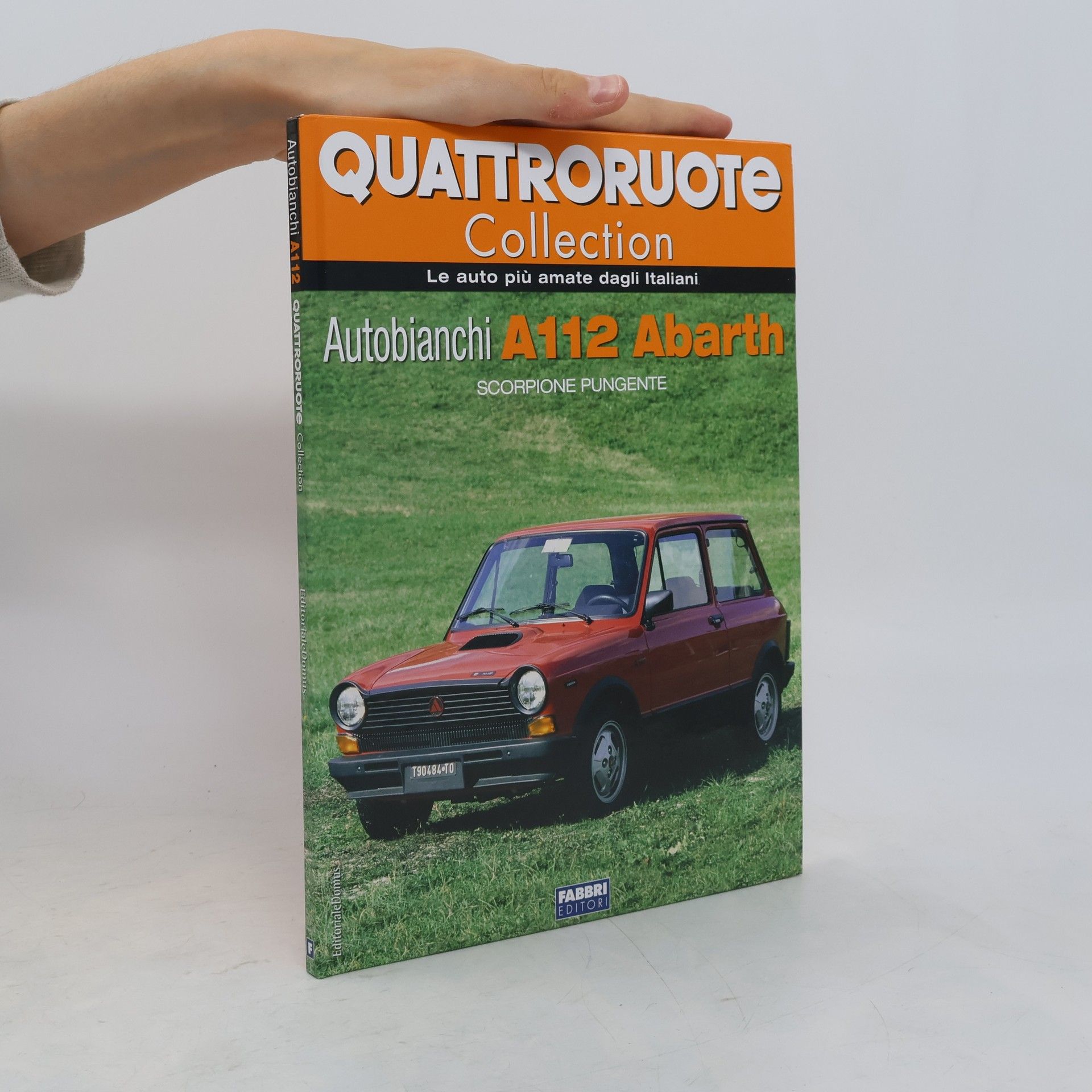 Autorenkollektiv Quattroruote Collection. Autobianchi A112 Abarth