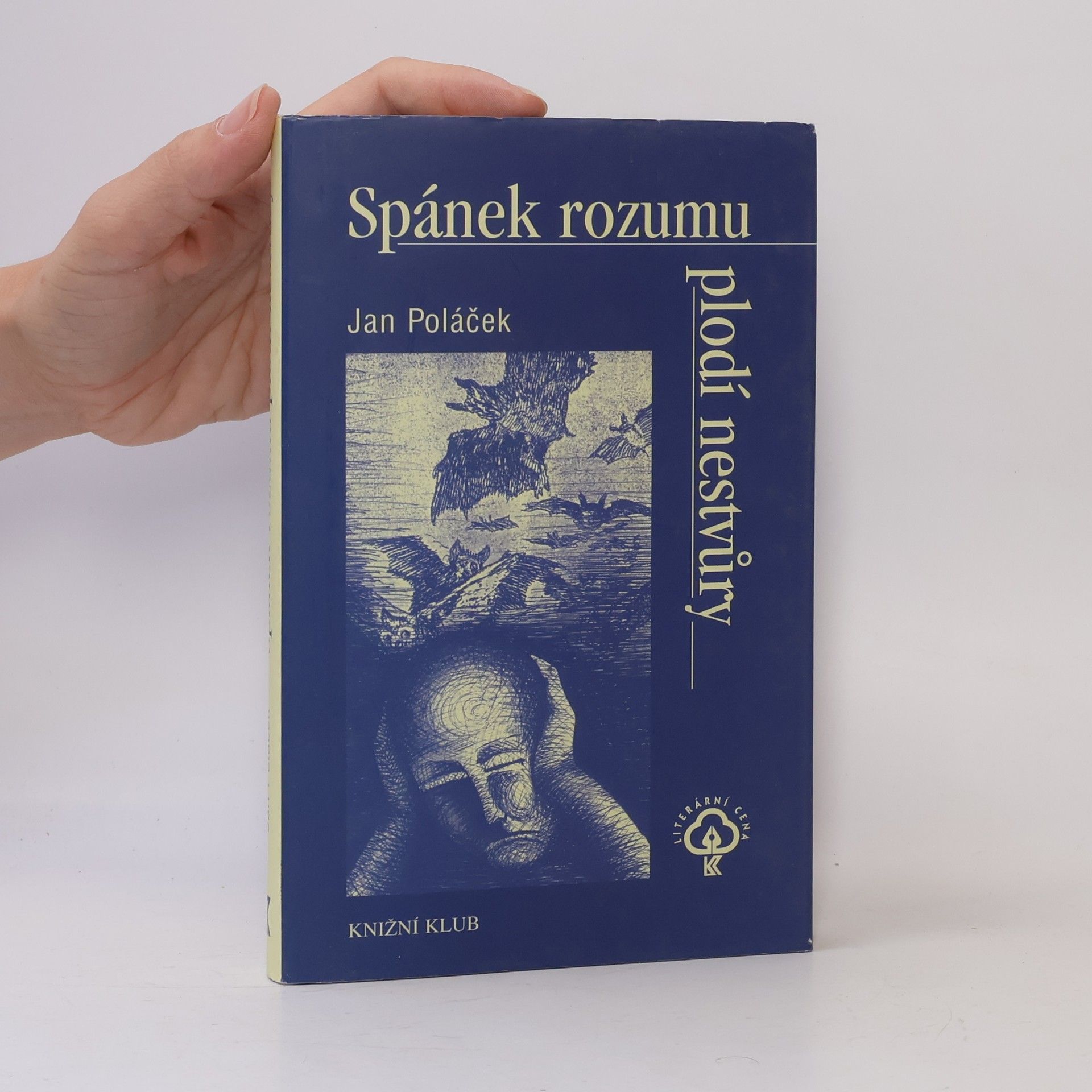 Jan Poláček Spánek rozumu plodí nestvůry