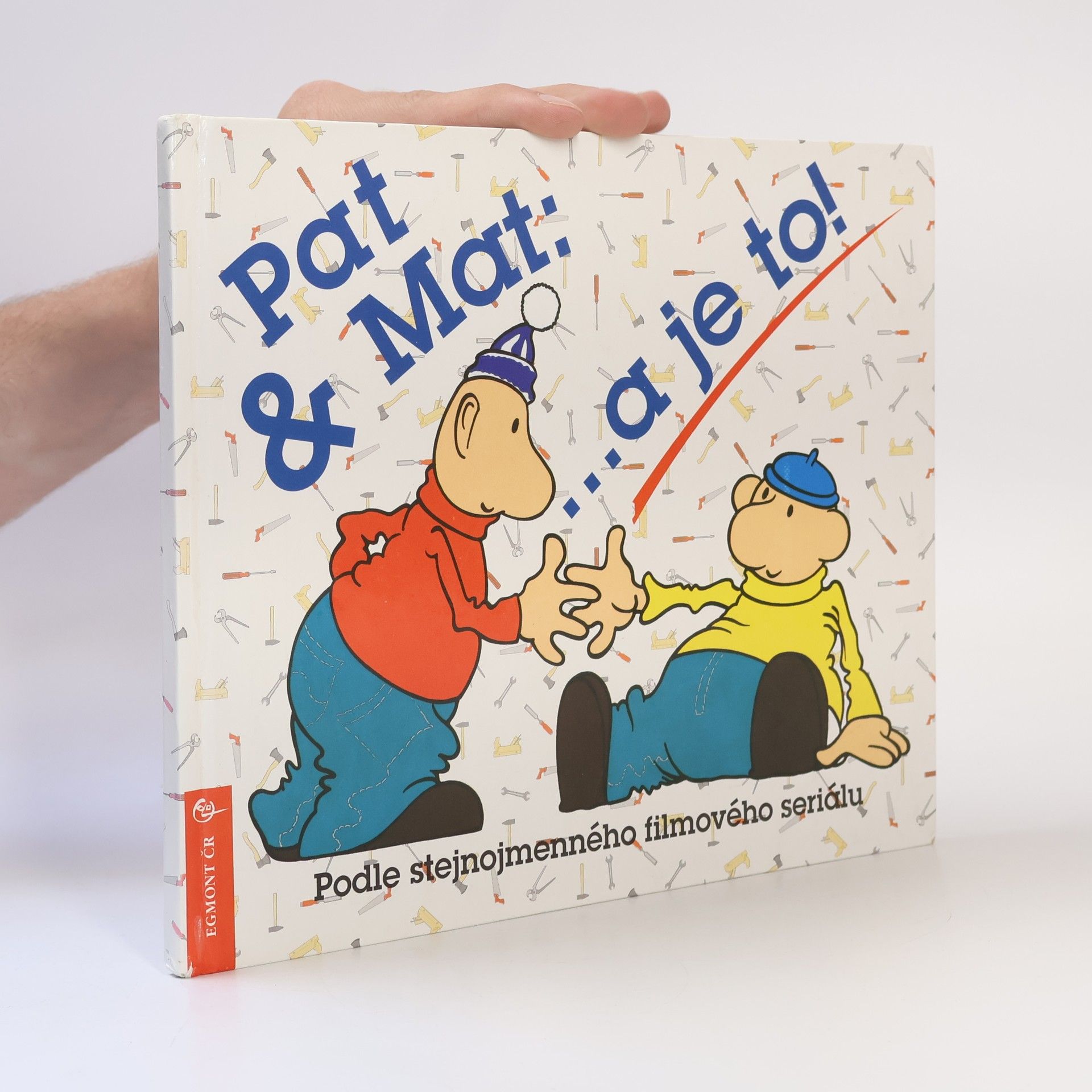 Lubomír Beneš Pat & Mat : ...a je to!