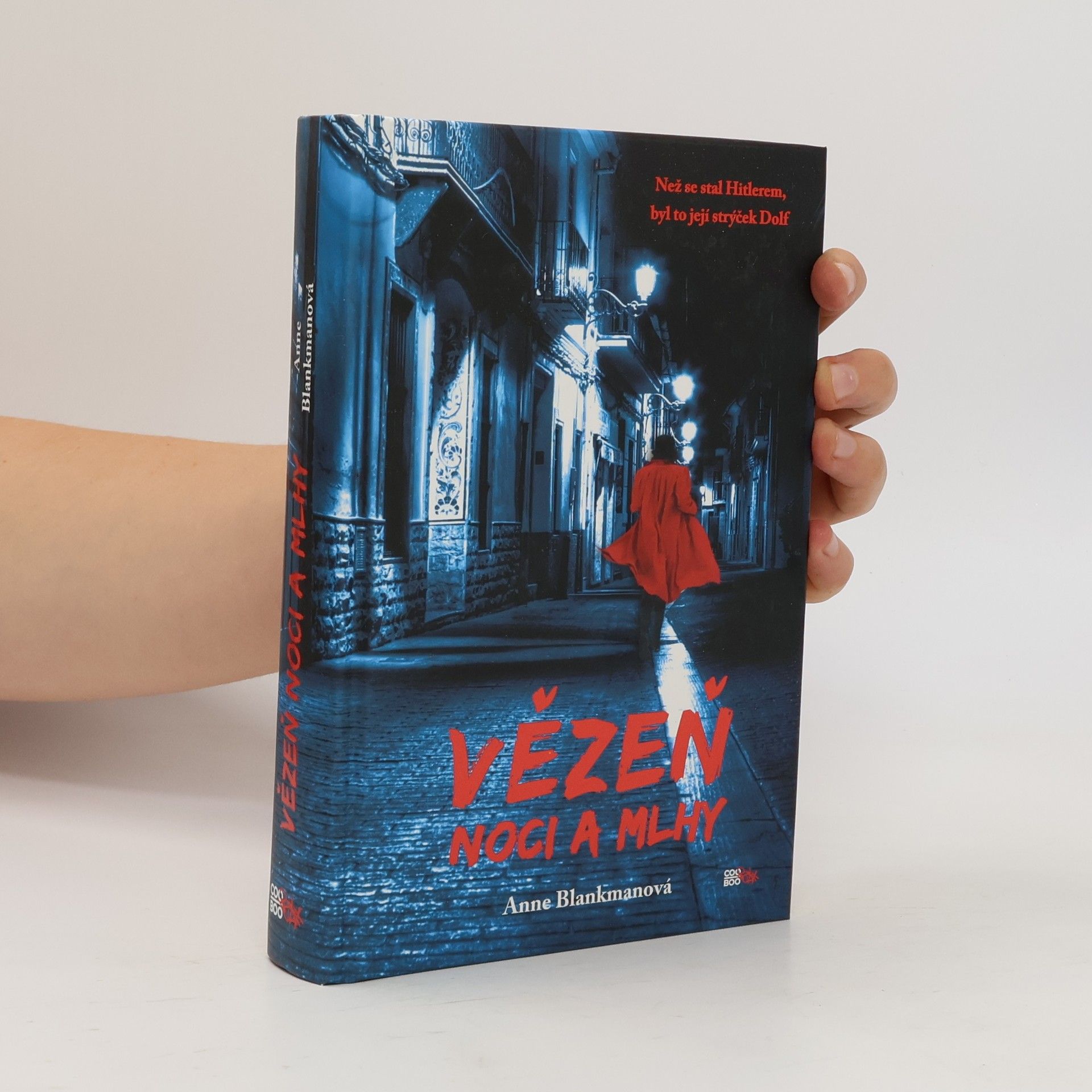 Anne Blankman Vězeň noci a mlhy