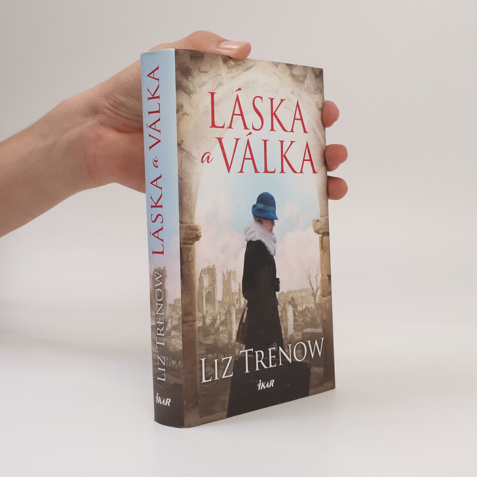 Liz Trenow Láska a válka