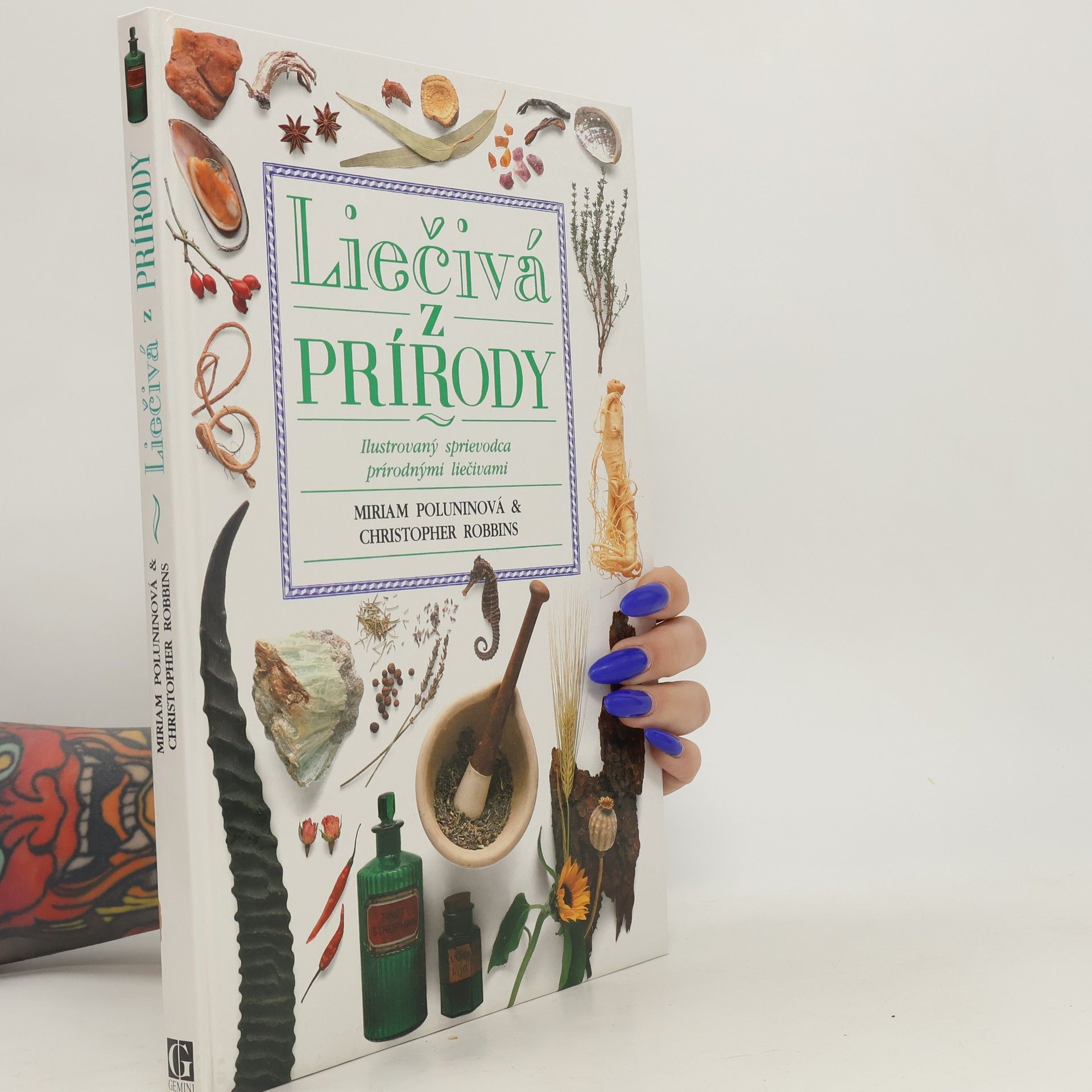 Christopher Robbins Liečivá z prírody (Ilustrovaný sprievodca prírod.liečivami)