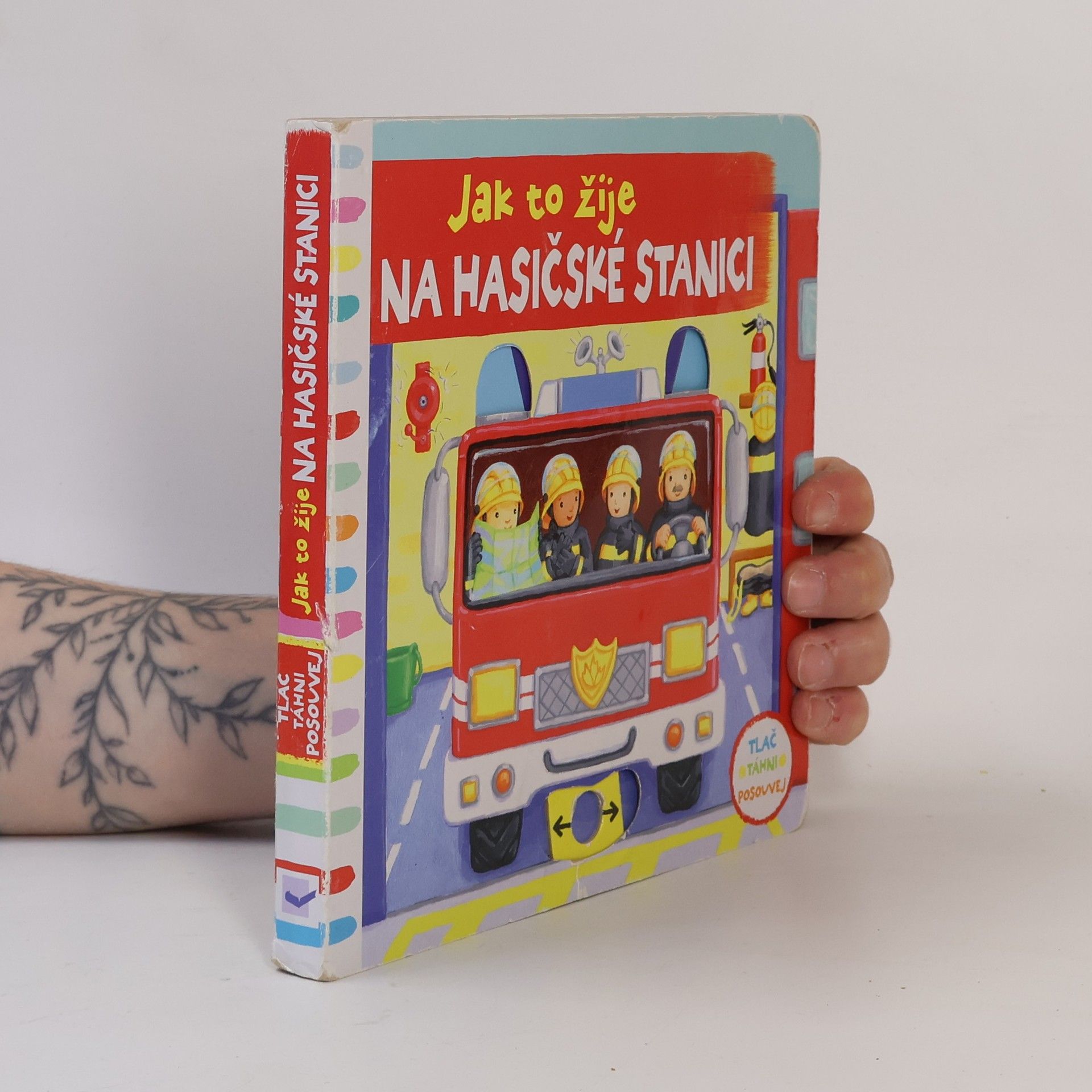 Kolektiv autorů Jak to žije na hasičské stanici