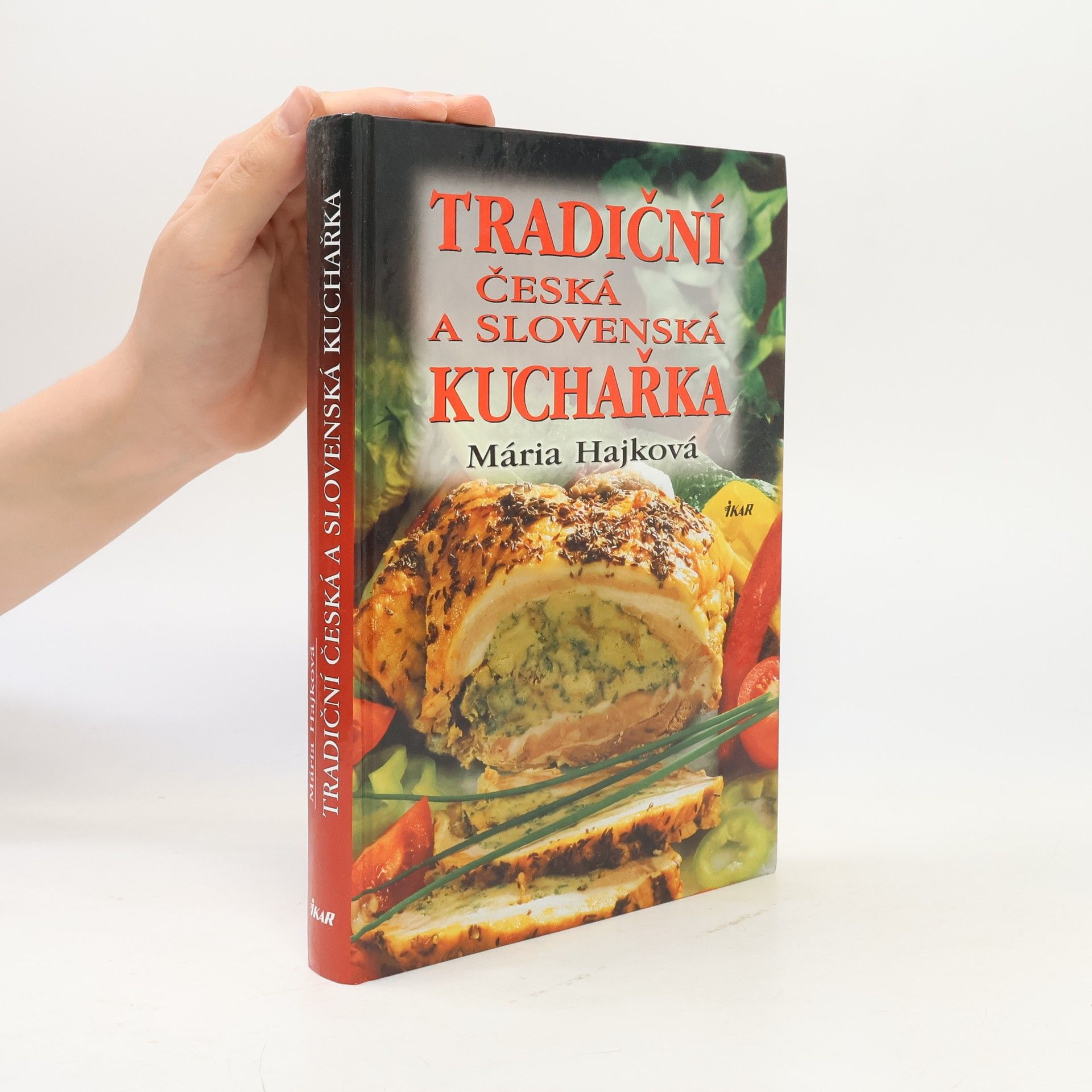 Mária Hajková Tradiční česká a slovenská kuchařka