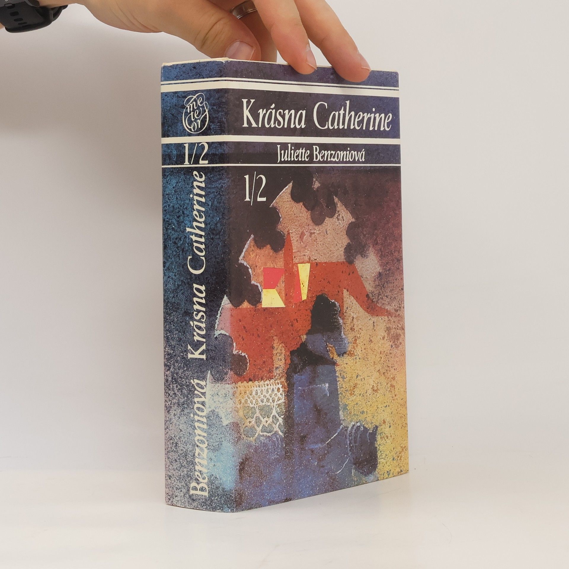 Juliette Benzoni Krásna Catherine 1/2