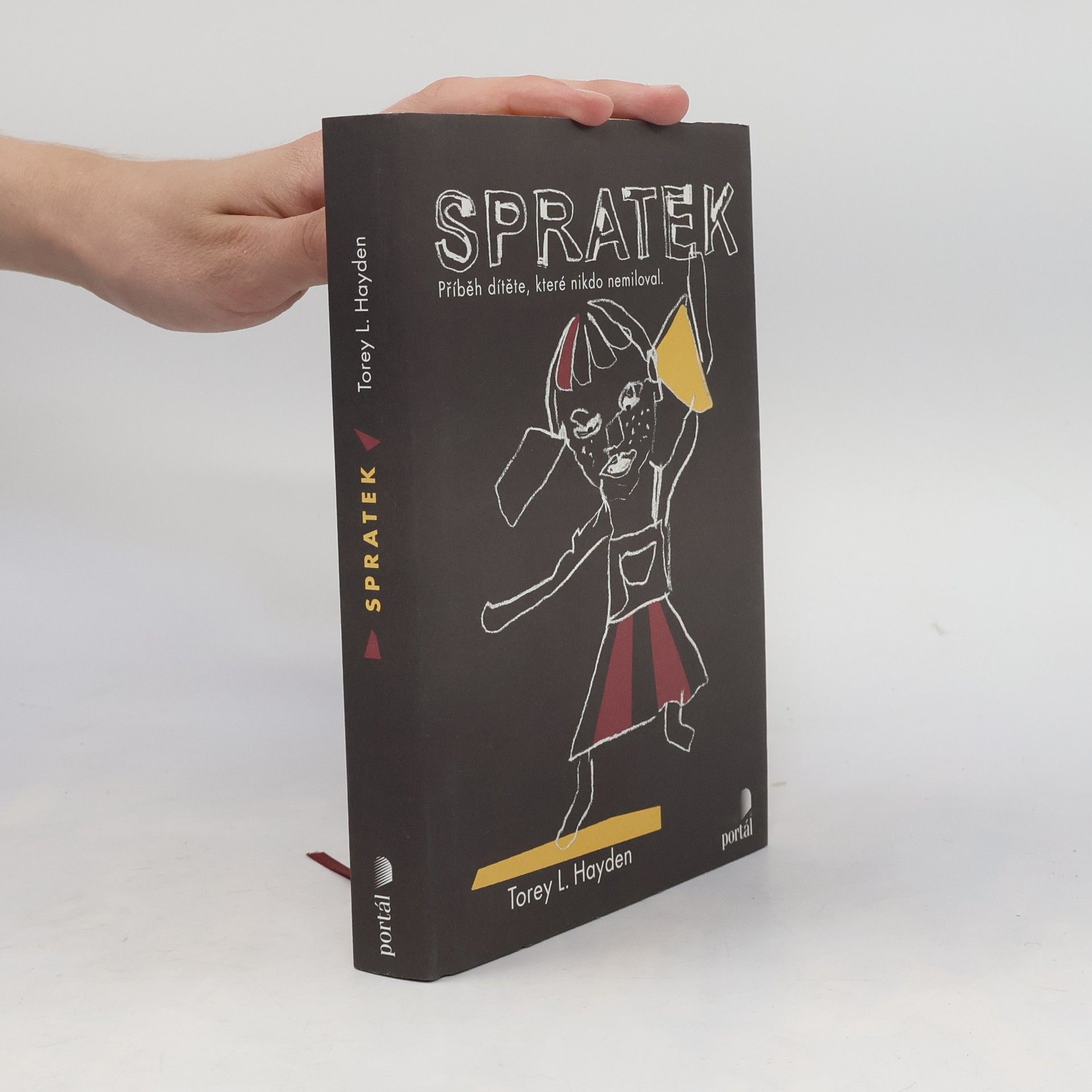 Torey L. Hayden Spratek: Příběh dítěte, které nikdo nemiloval