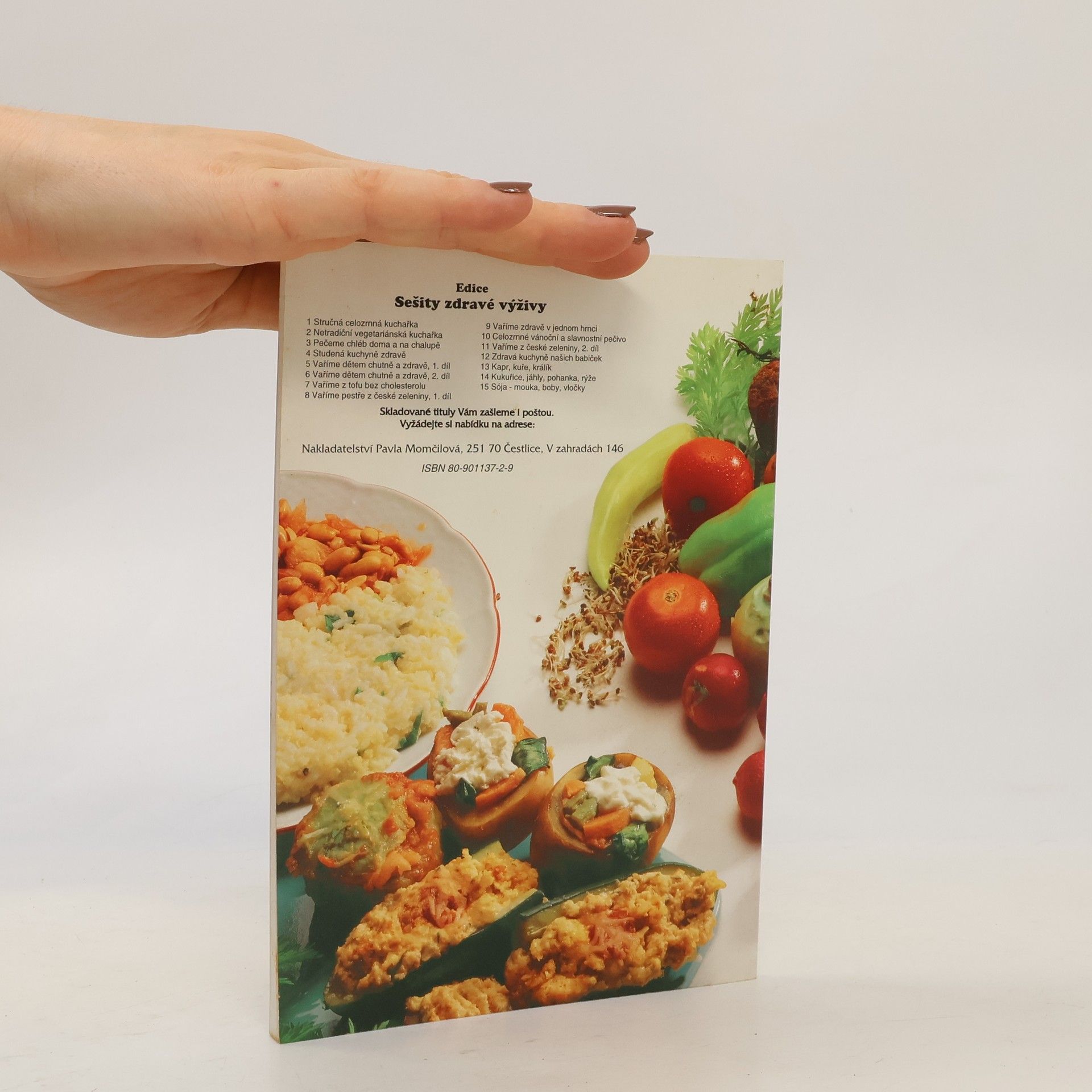 Pavla Momčilová Vaříme pestře z české zeleniny 1. díl. Letní menu