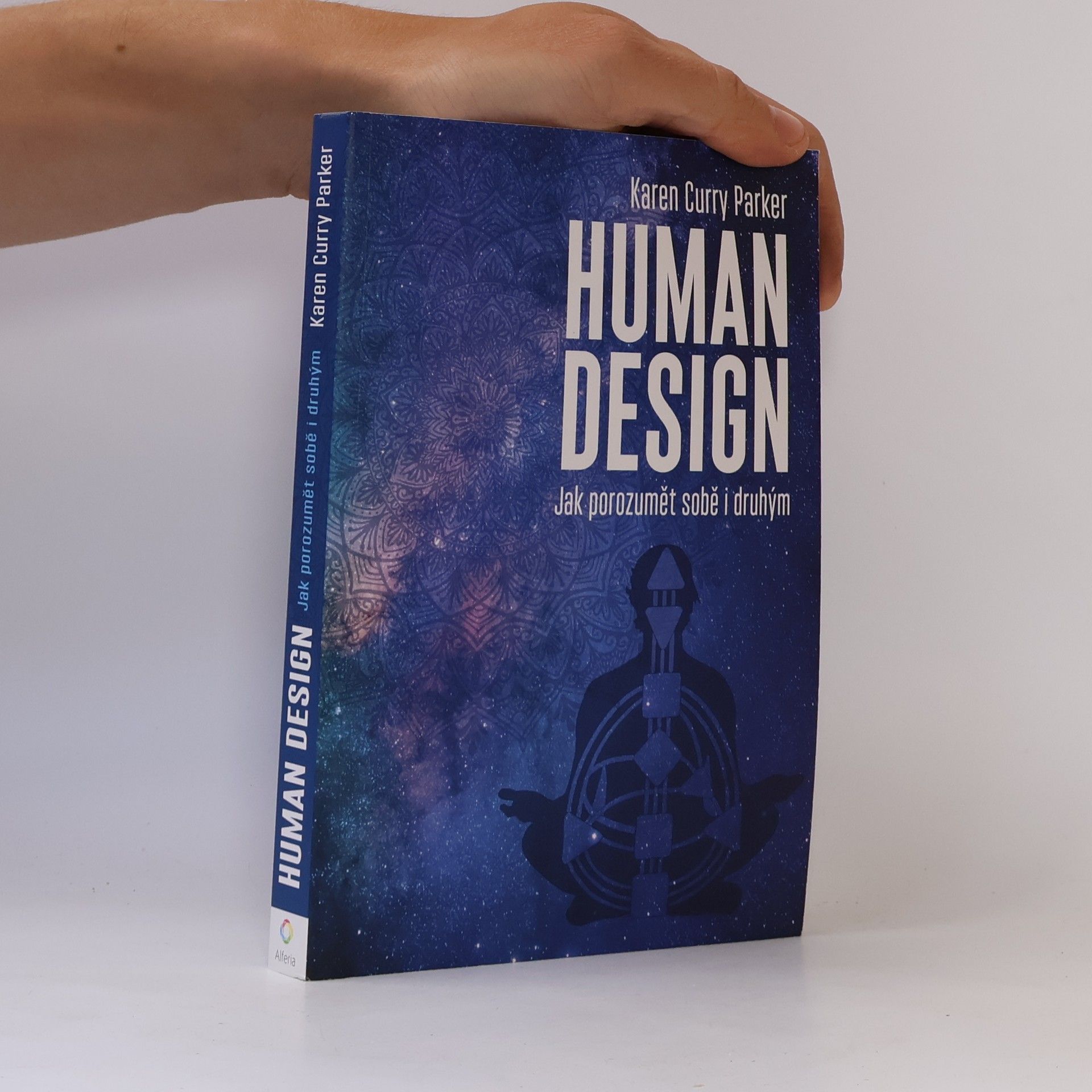 Jessica Curry Human design - Jak porozumět sobě i druhým
