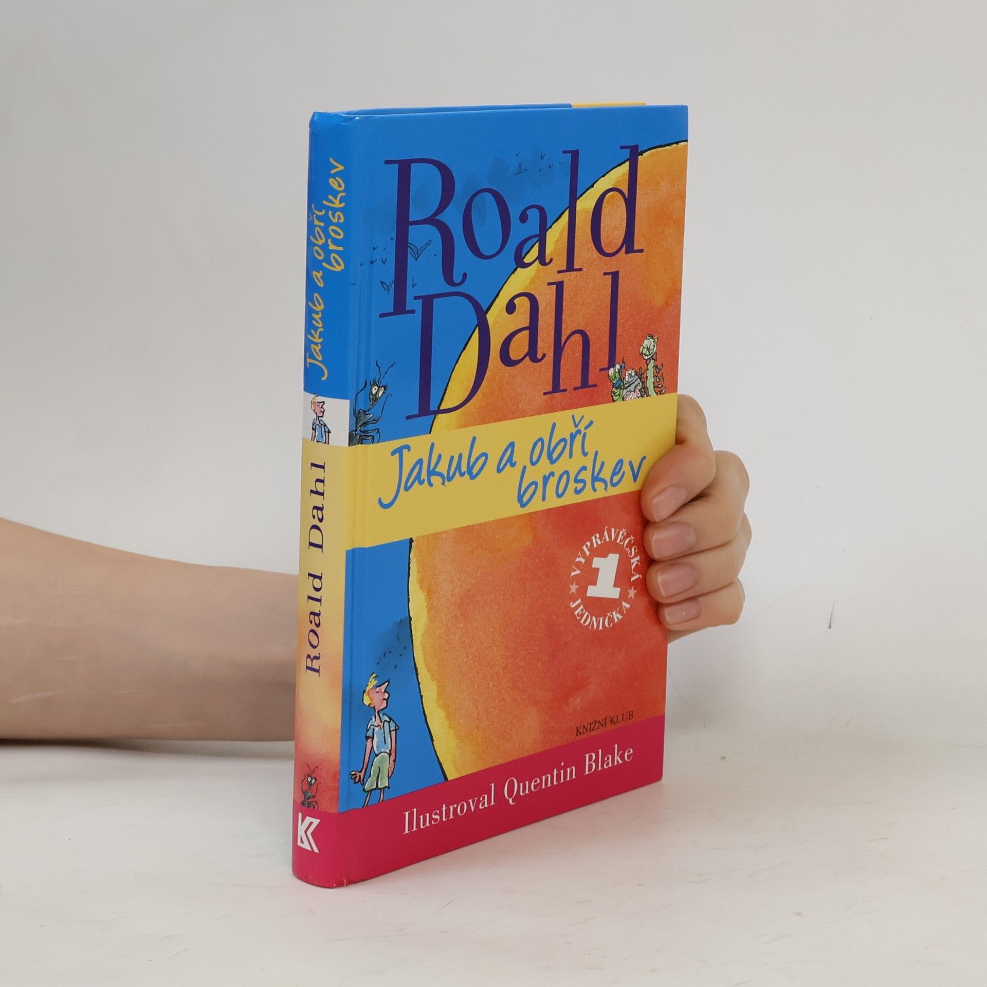 Roald Dahl Jakub a obří broskev