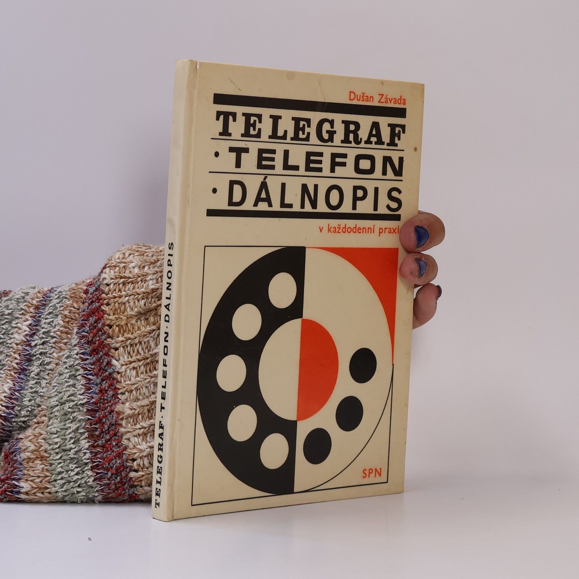 Telegraf, telefon, dálnopis v každodenní praxi