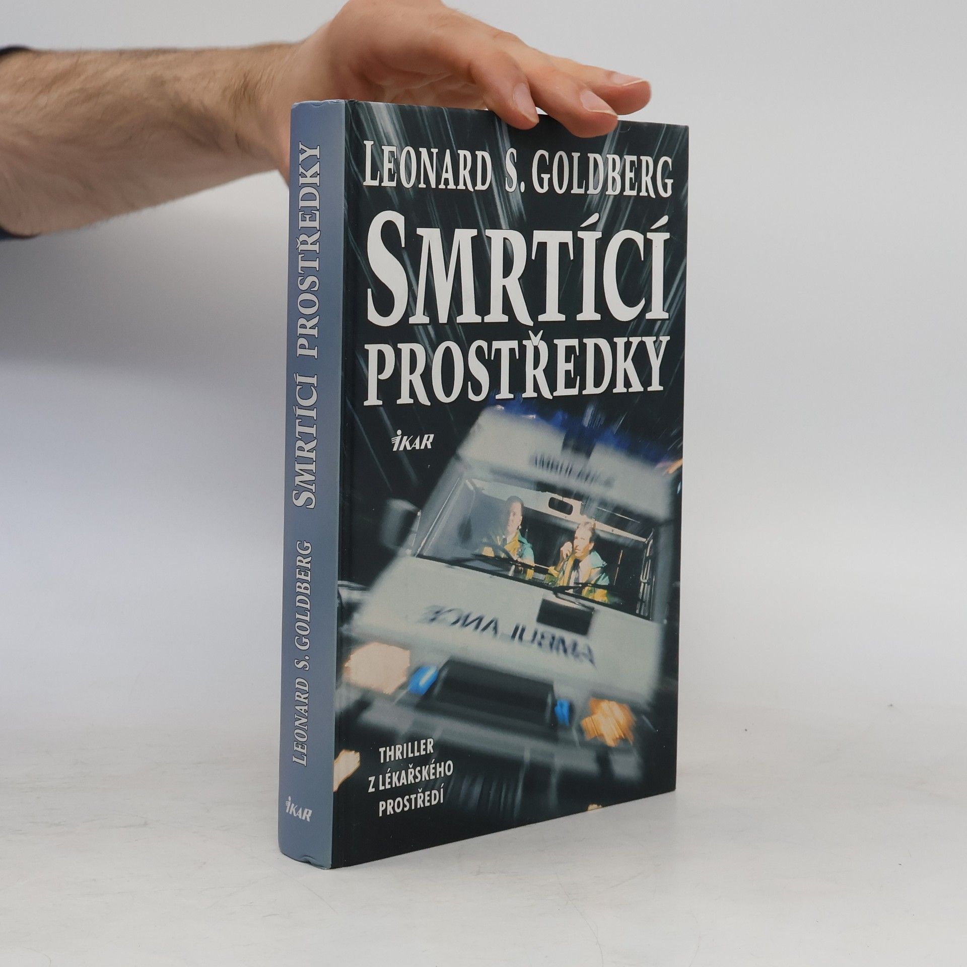 Leonard S. Goldberg Smrtící prostředky