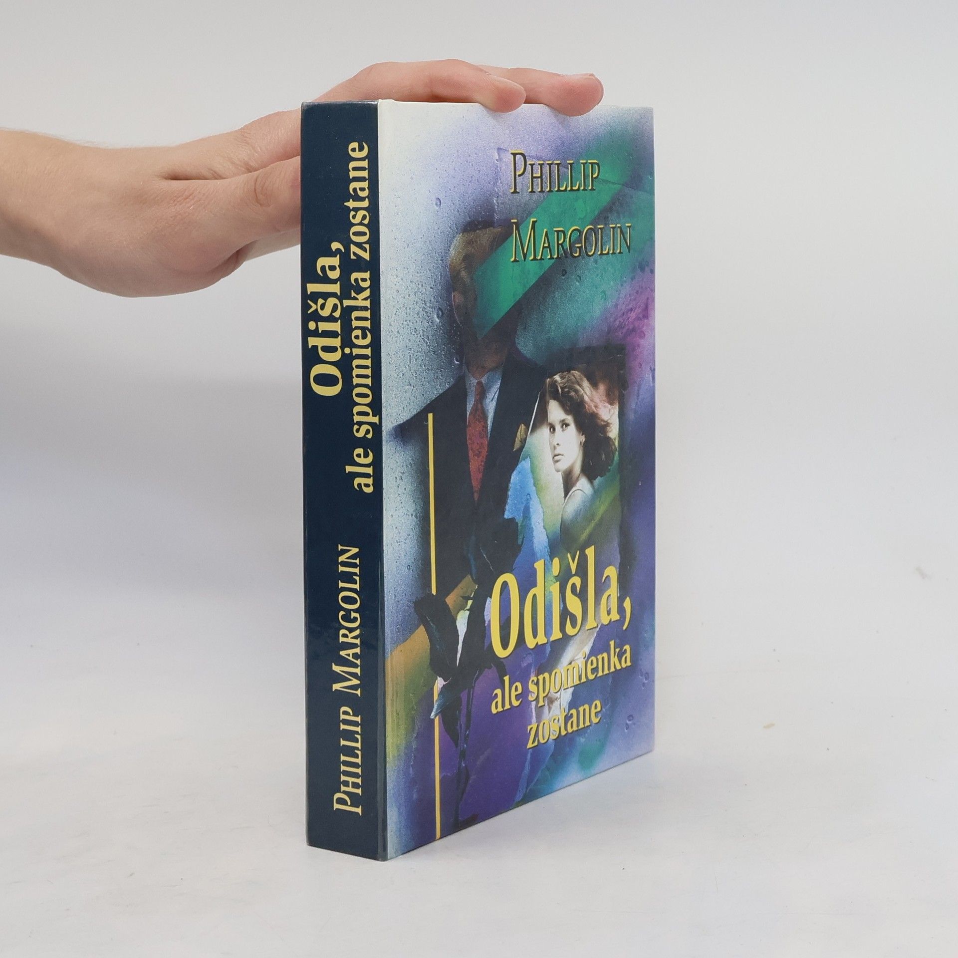 Phillip Margolin Odišla, ale spomienka zostane