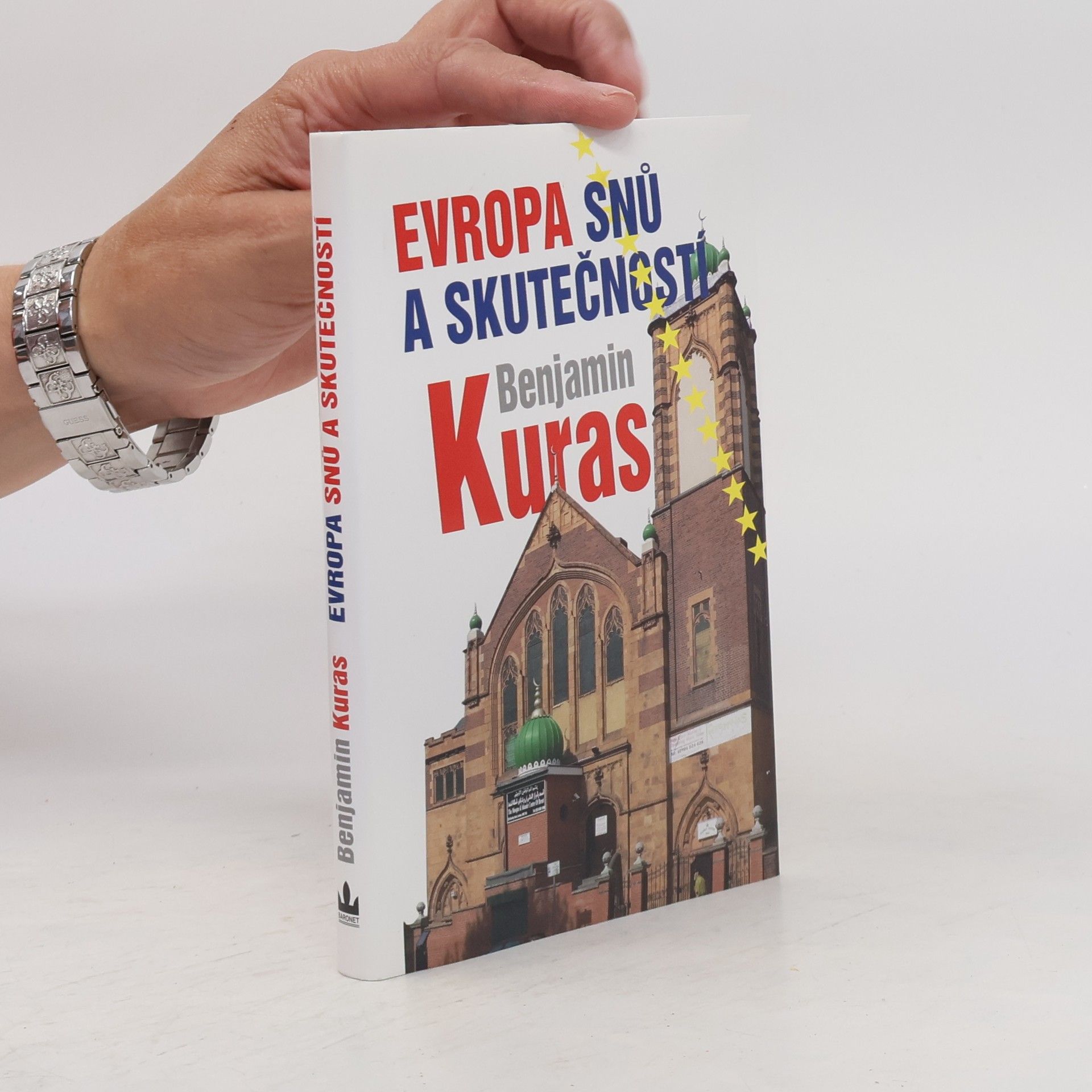 Benjamin Kuras Evropa snů a skutečností