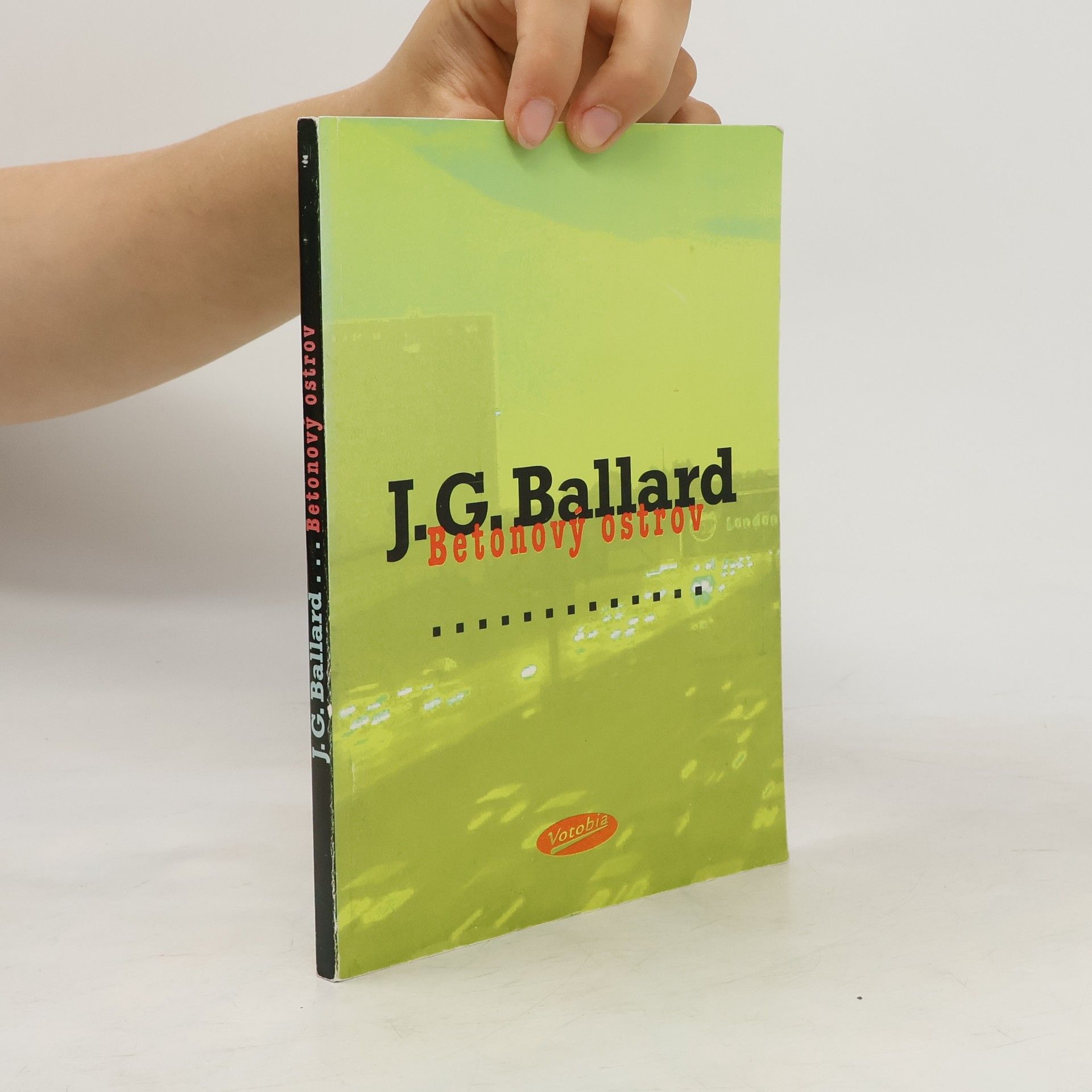 James Graham Ballard Betonový ostrov
