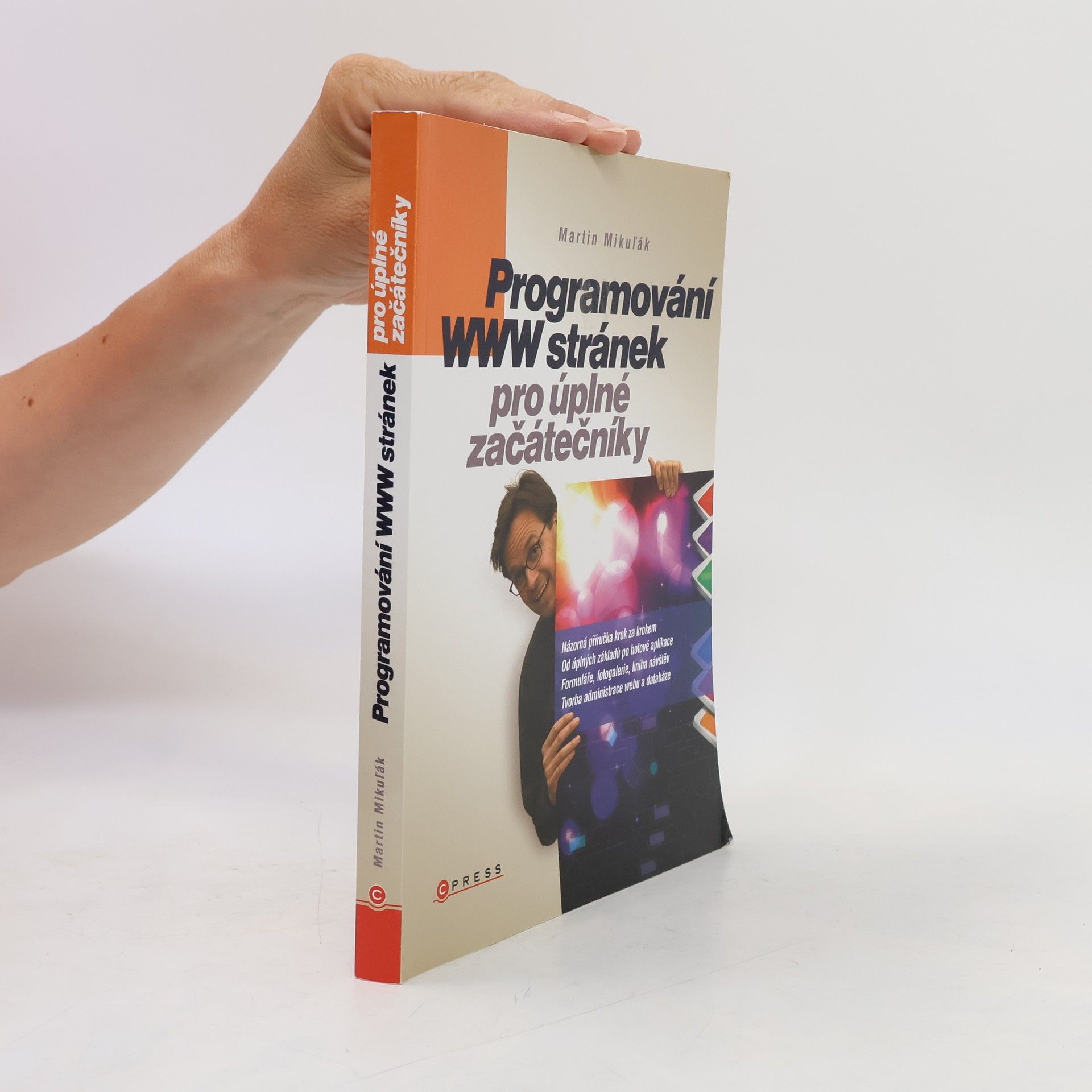 Martin Mikuľák Programování WWW stránek pro úplné začátečníky