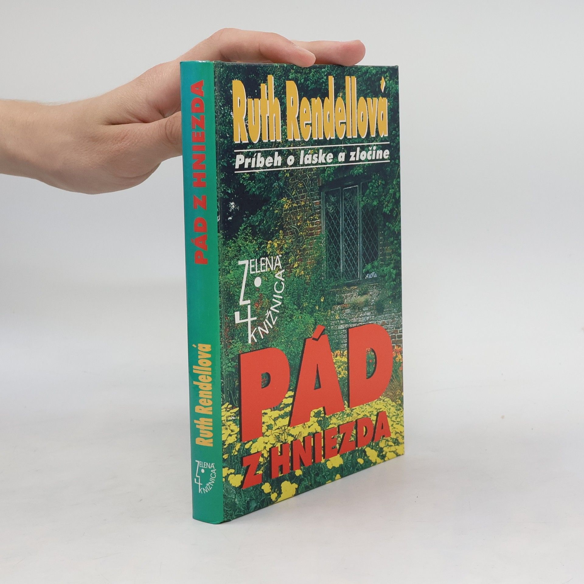 Ruth Rendell Pád z hniezda