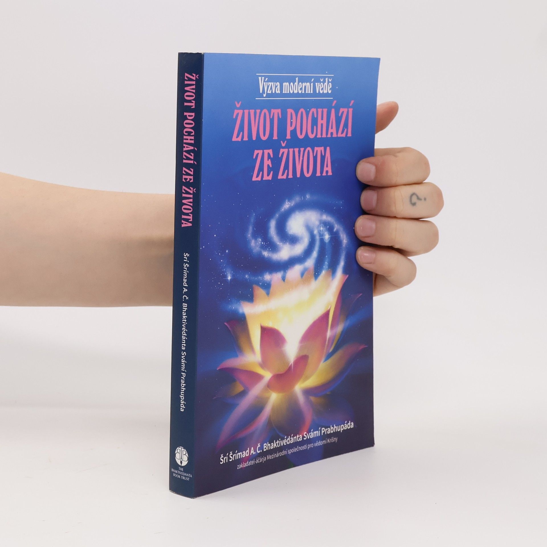 Šrí Šrímad A. Č. Bhaktivédanta Swami Prabhupáda Život pochází ze života